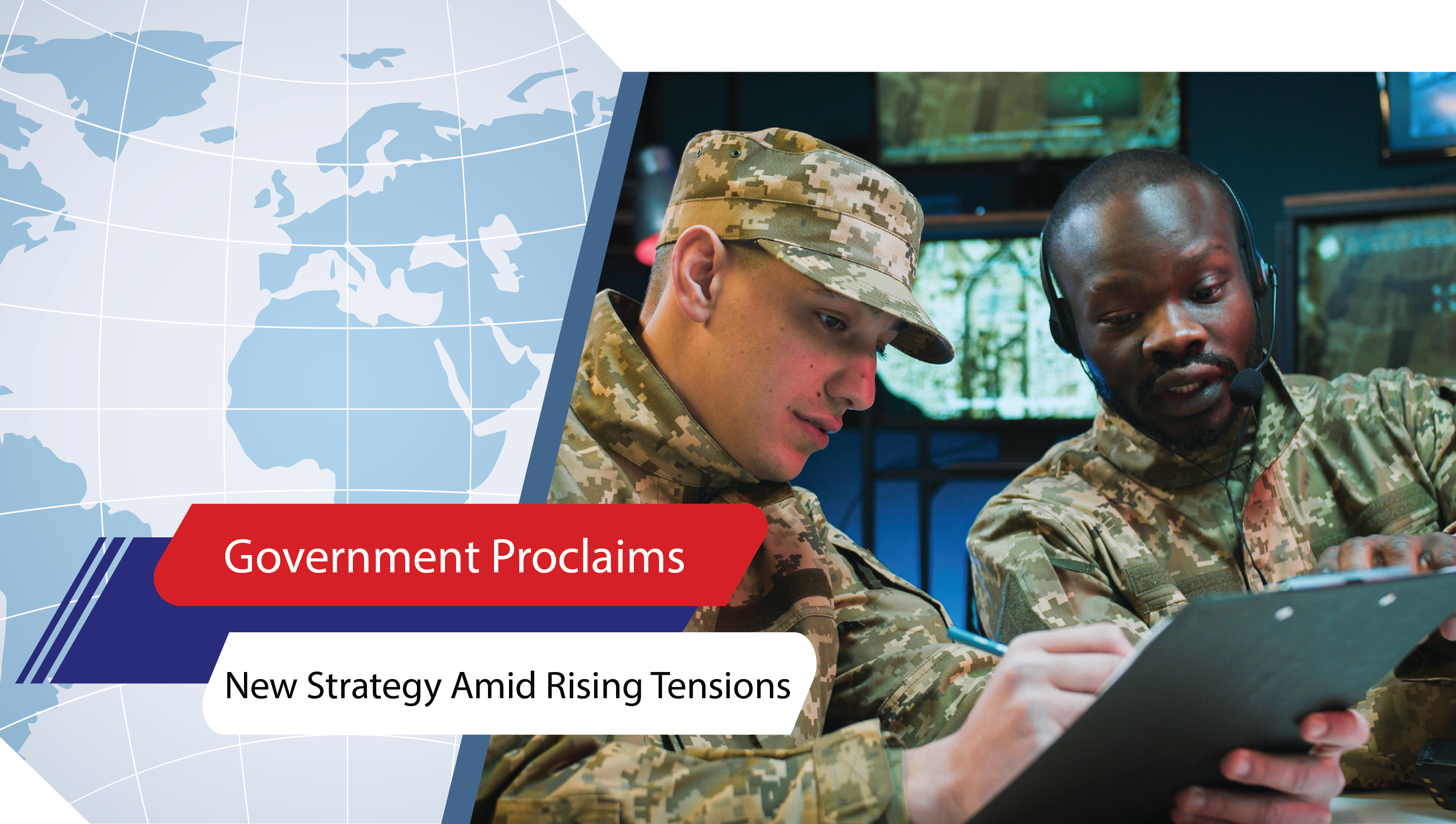 Lesson 8: Government Proclaims New Strategy Amid Rising Tensions