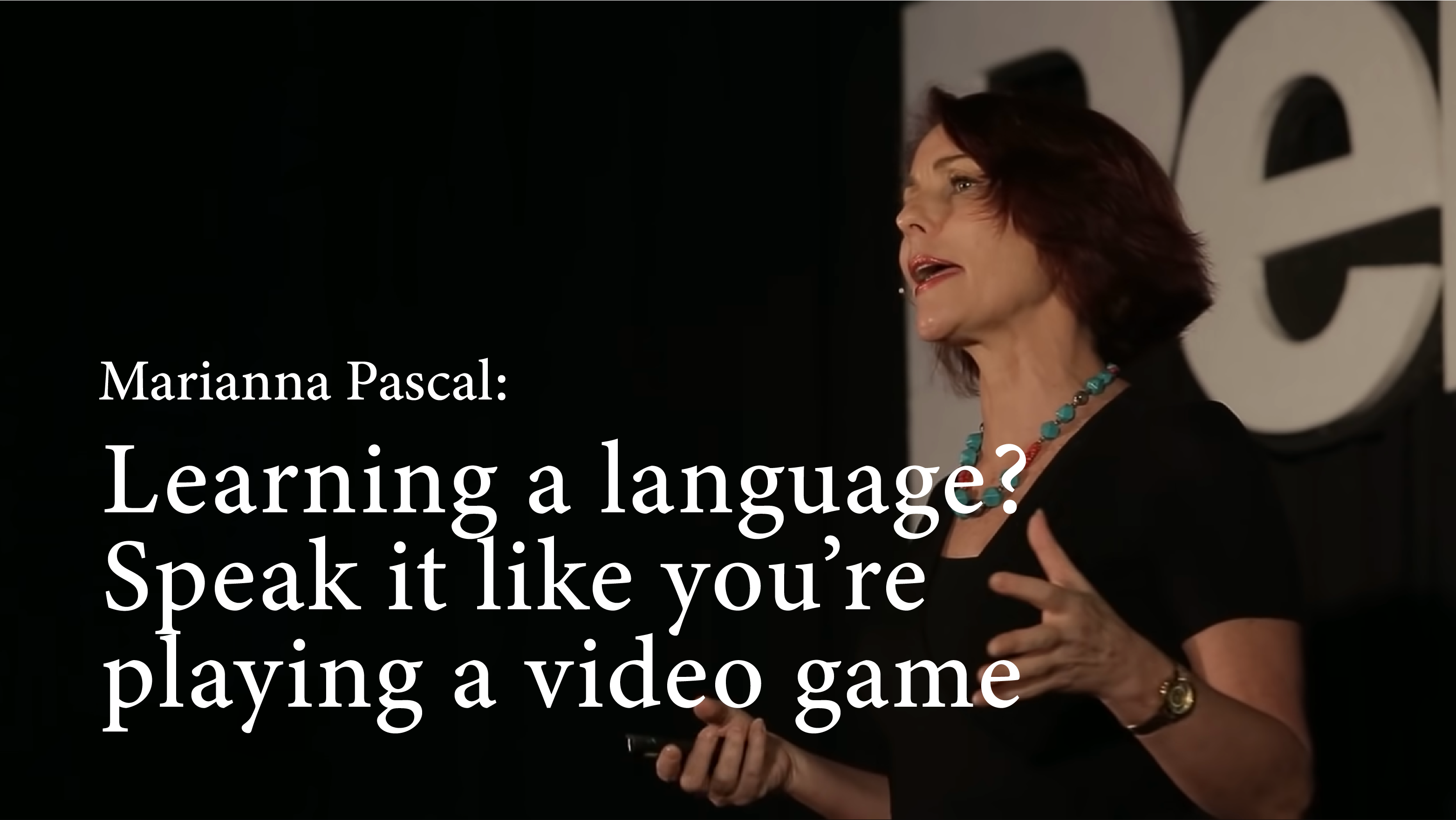 [C+] Learning a Language? Speak it Like You’re Playing a Video Game [PRACTICE]