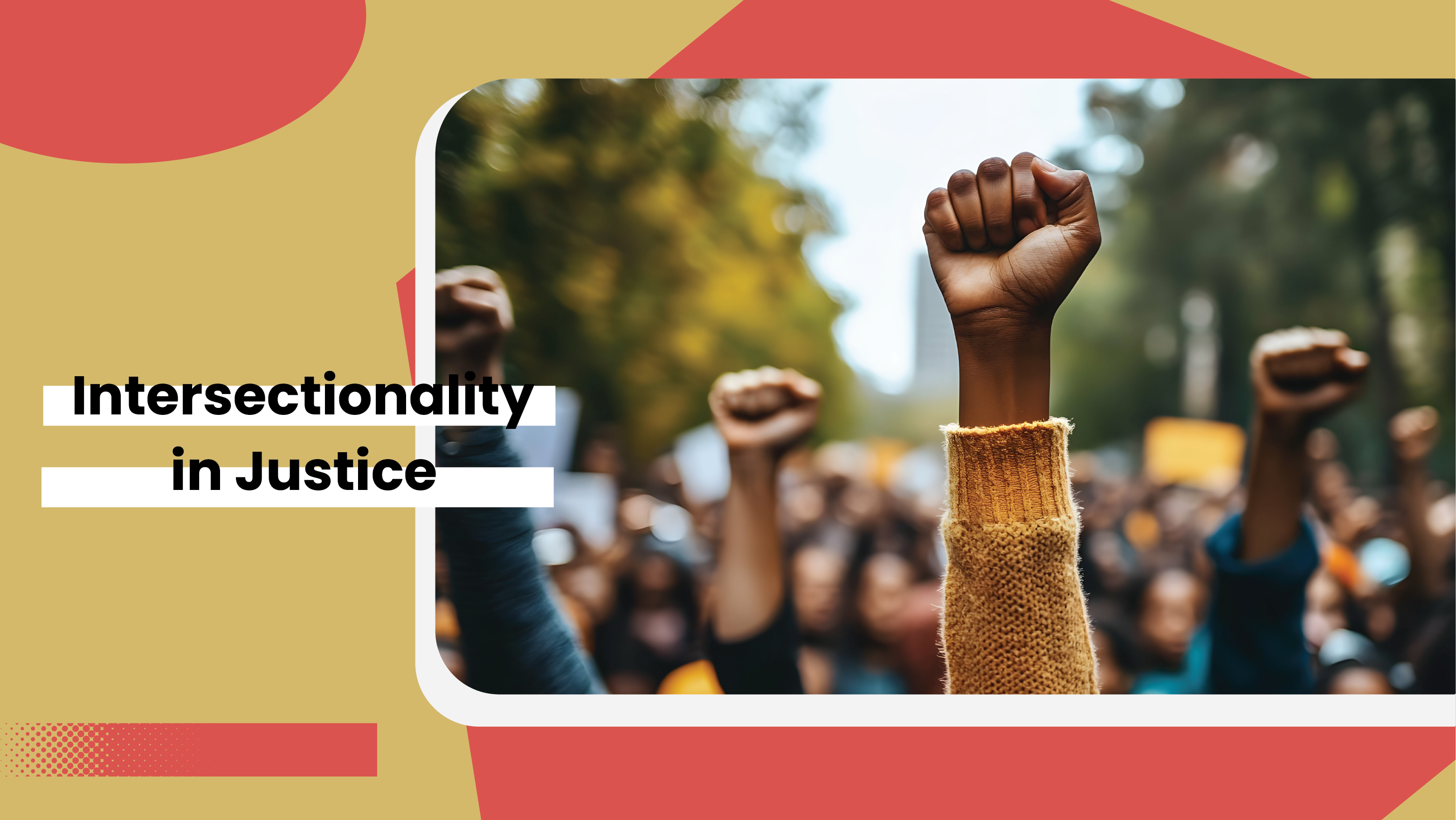 Intersectionality in Justice