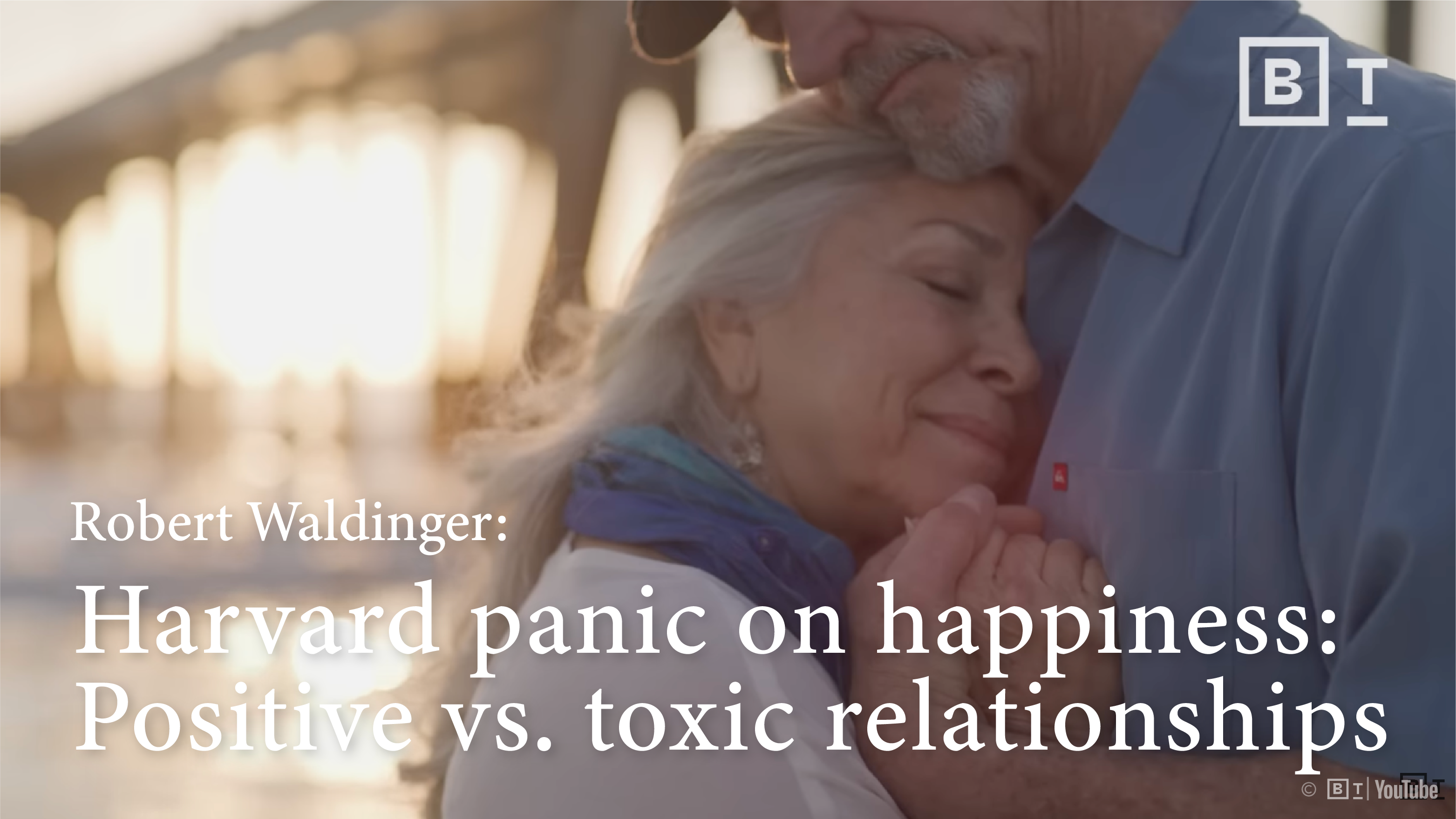 [C] Harvard panic on happiness: Positive vs. toxic relationships | Robert Waldinger  [PRACTICE] 