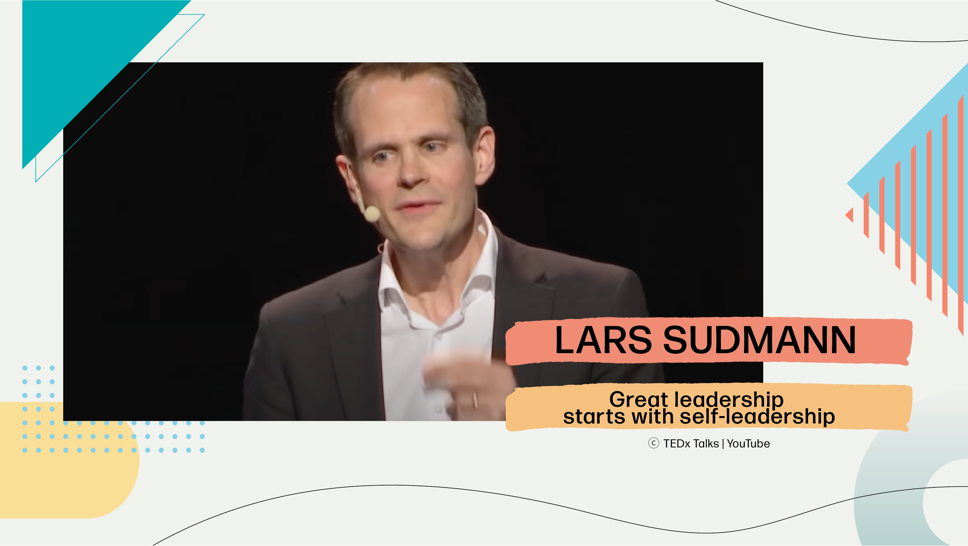 [A] Lars Sudmann | Great leadership starts with self-leadership [ FULL ]