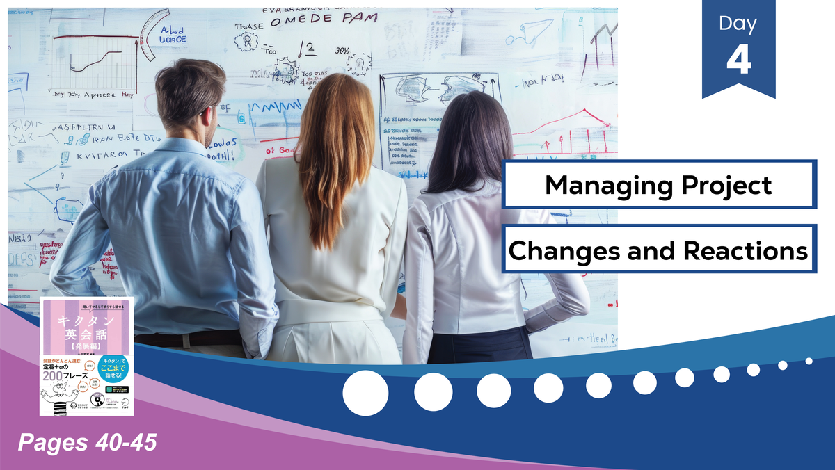 Lesson 4: Managing Project Changes and Reactions