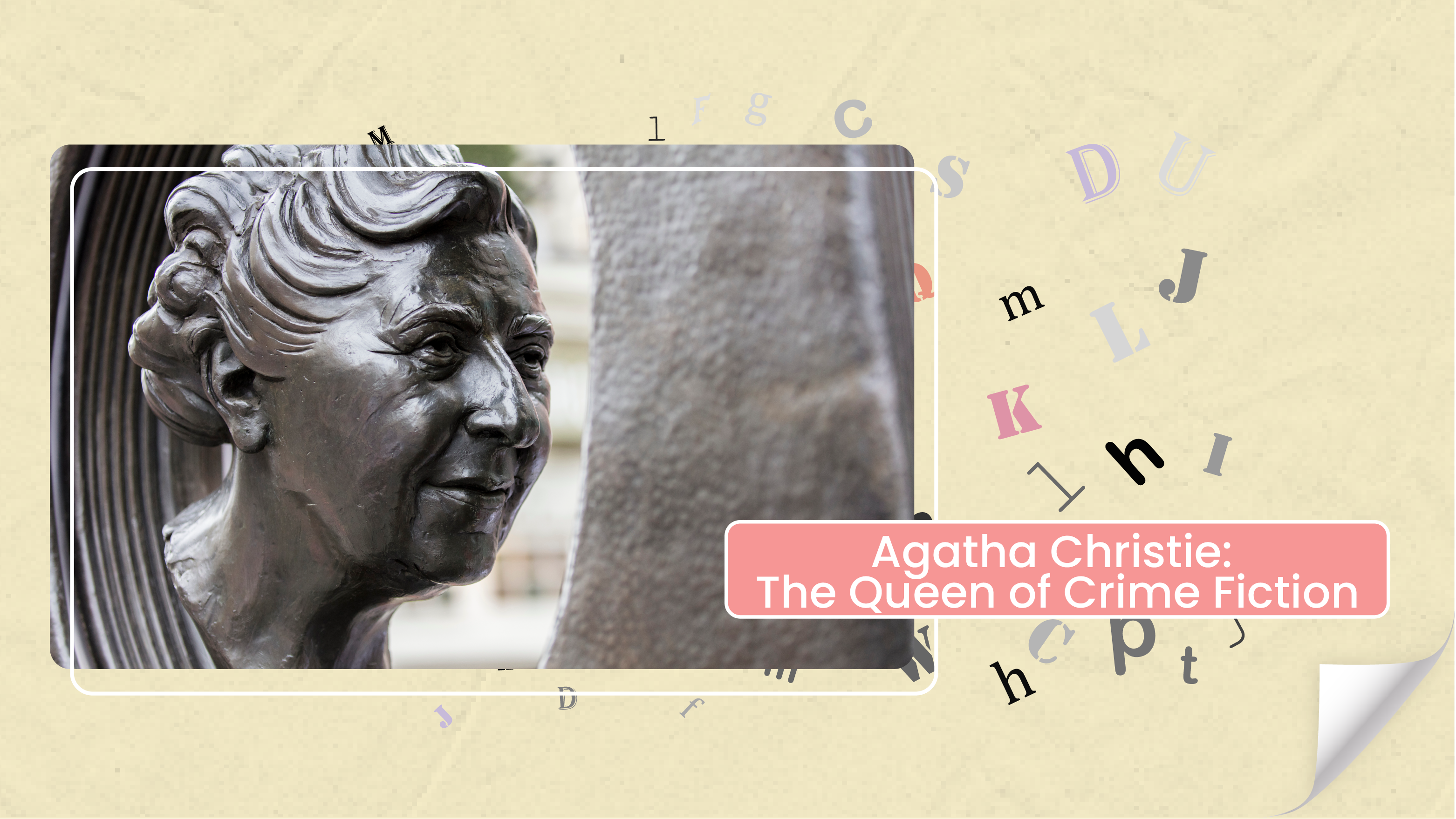 [A+] Agatha Christie: The Queen of Crime Fiction