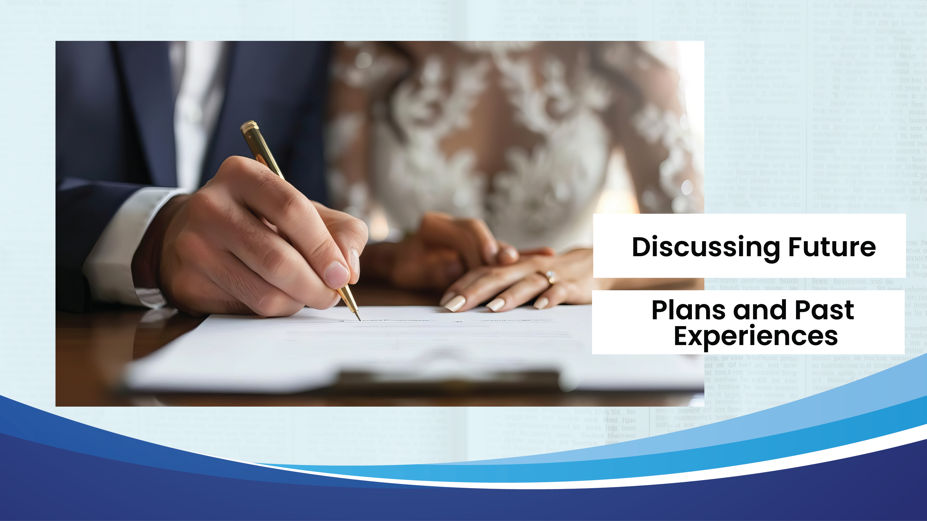 Lesson 16: Discussing Future Plans and Past Experiences