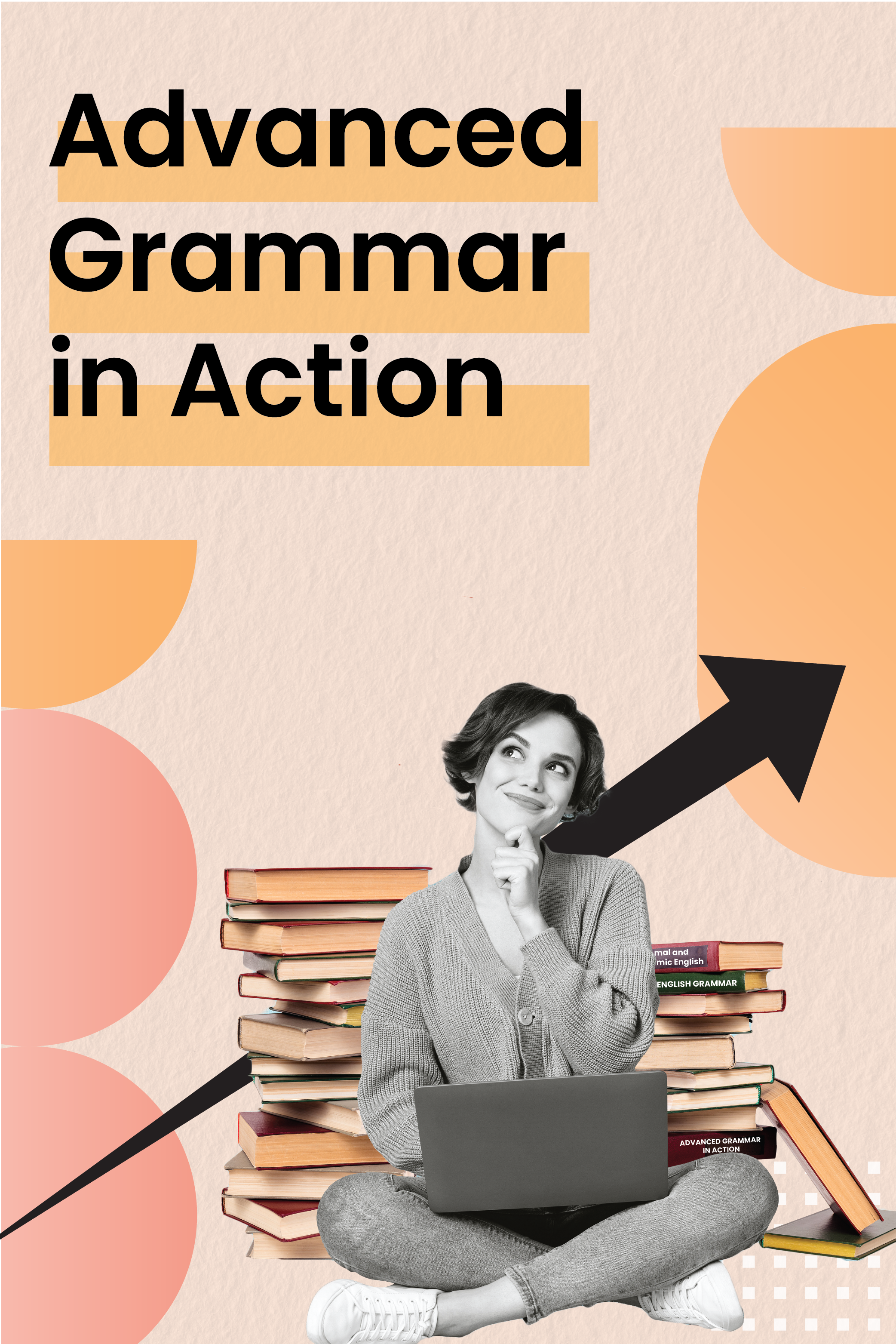 Advanced grammar in action