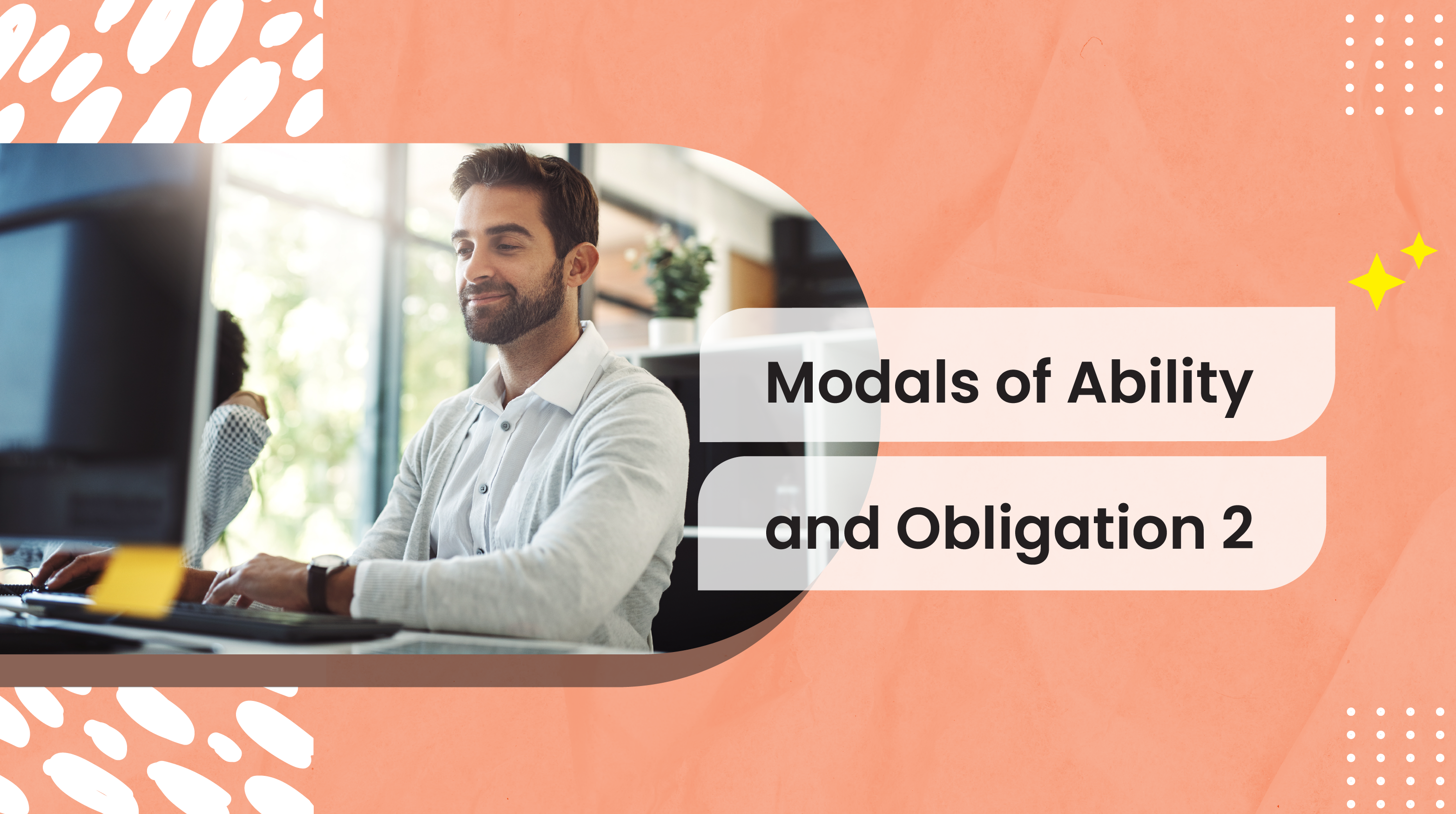 [D-C] Modals of Ability and Obligation 2