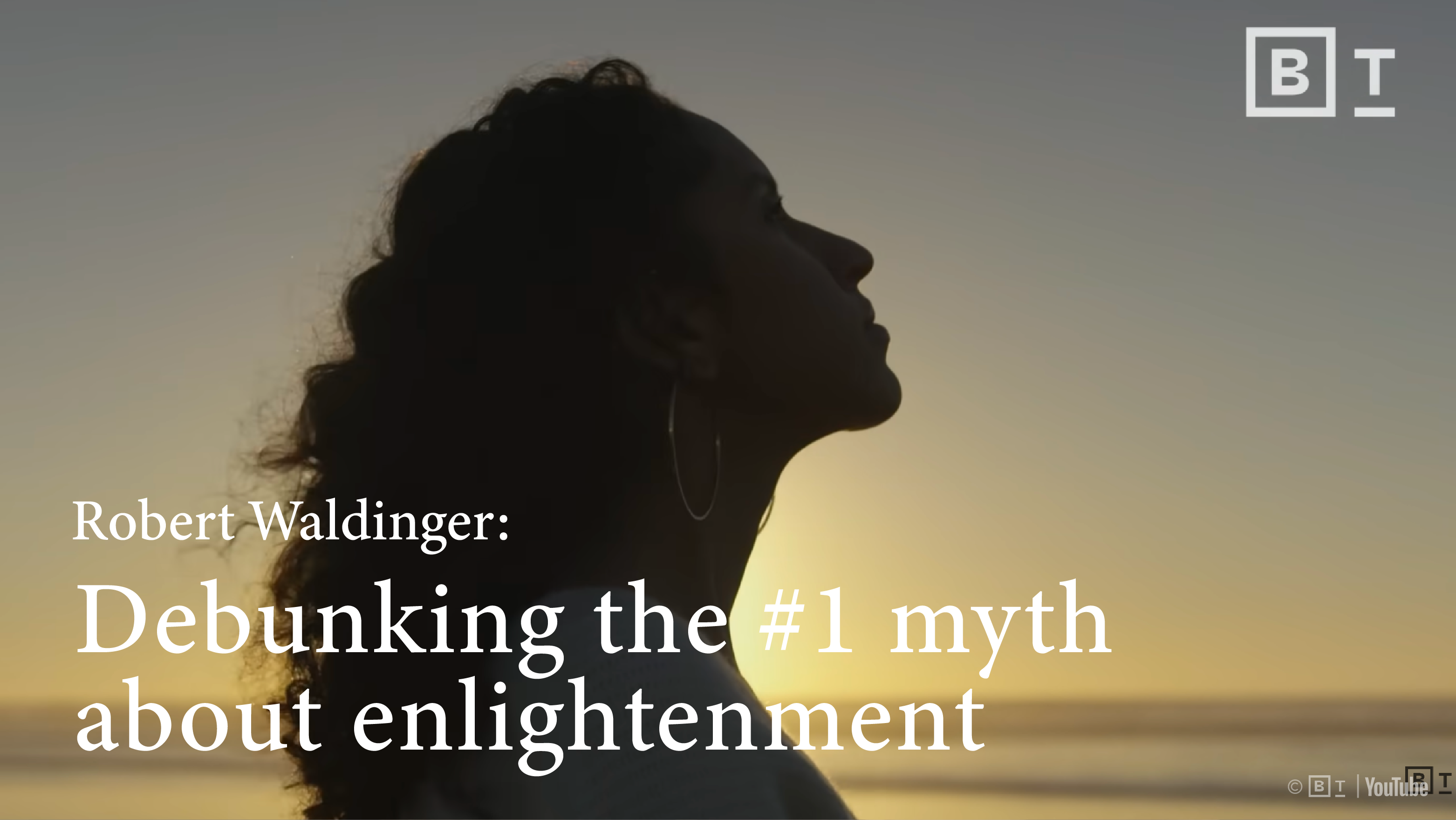 [C] Debunking the #1 myth about enlightenment | Robert Waldinger [ PRACTICE] 