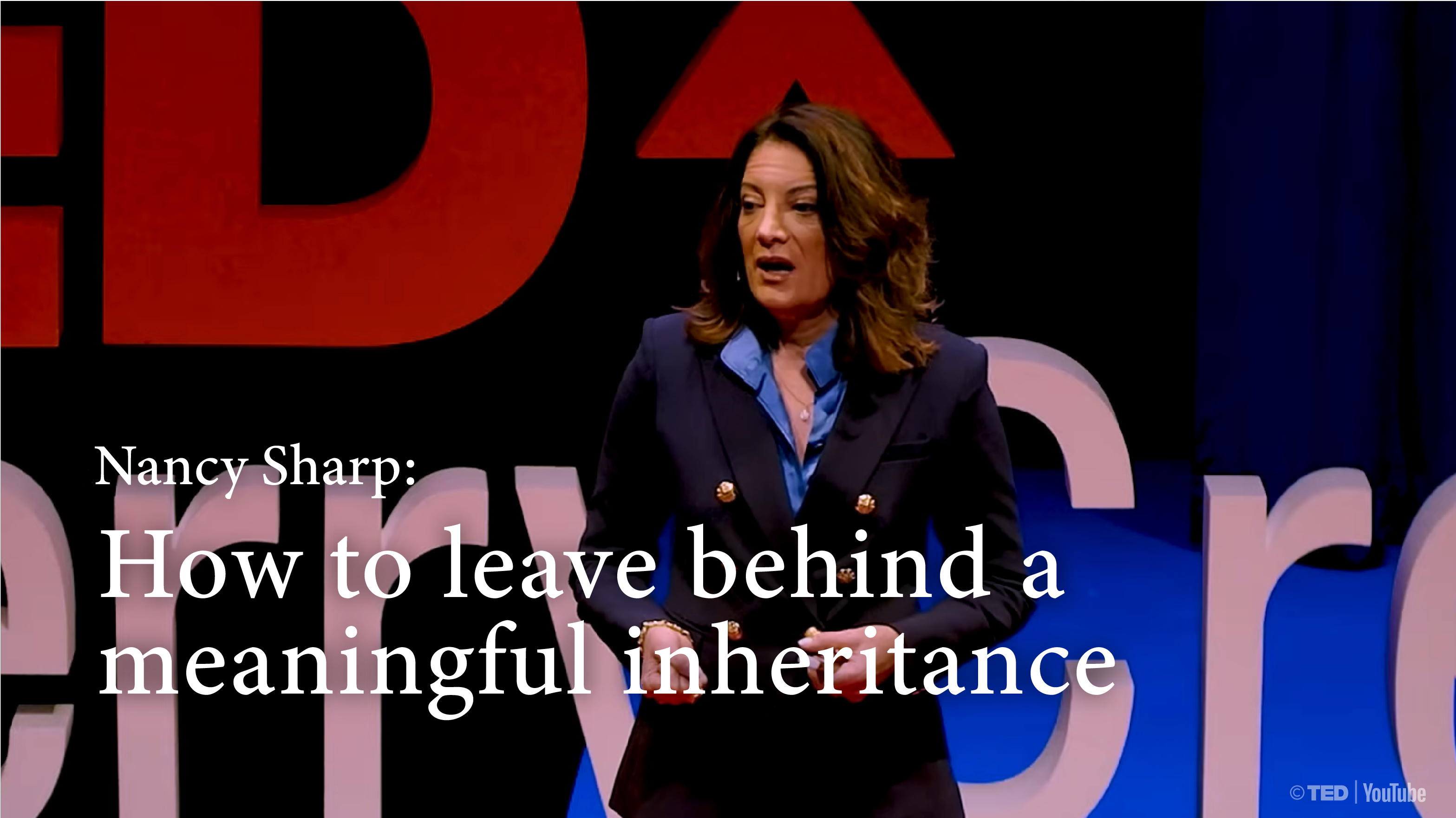 [C+] How to leave behind a meaningful inheritance | Nancy Sharp [ PRACTICE ]
