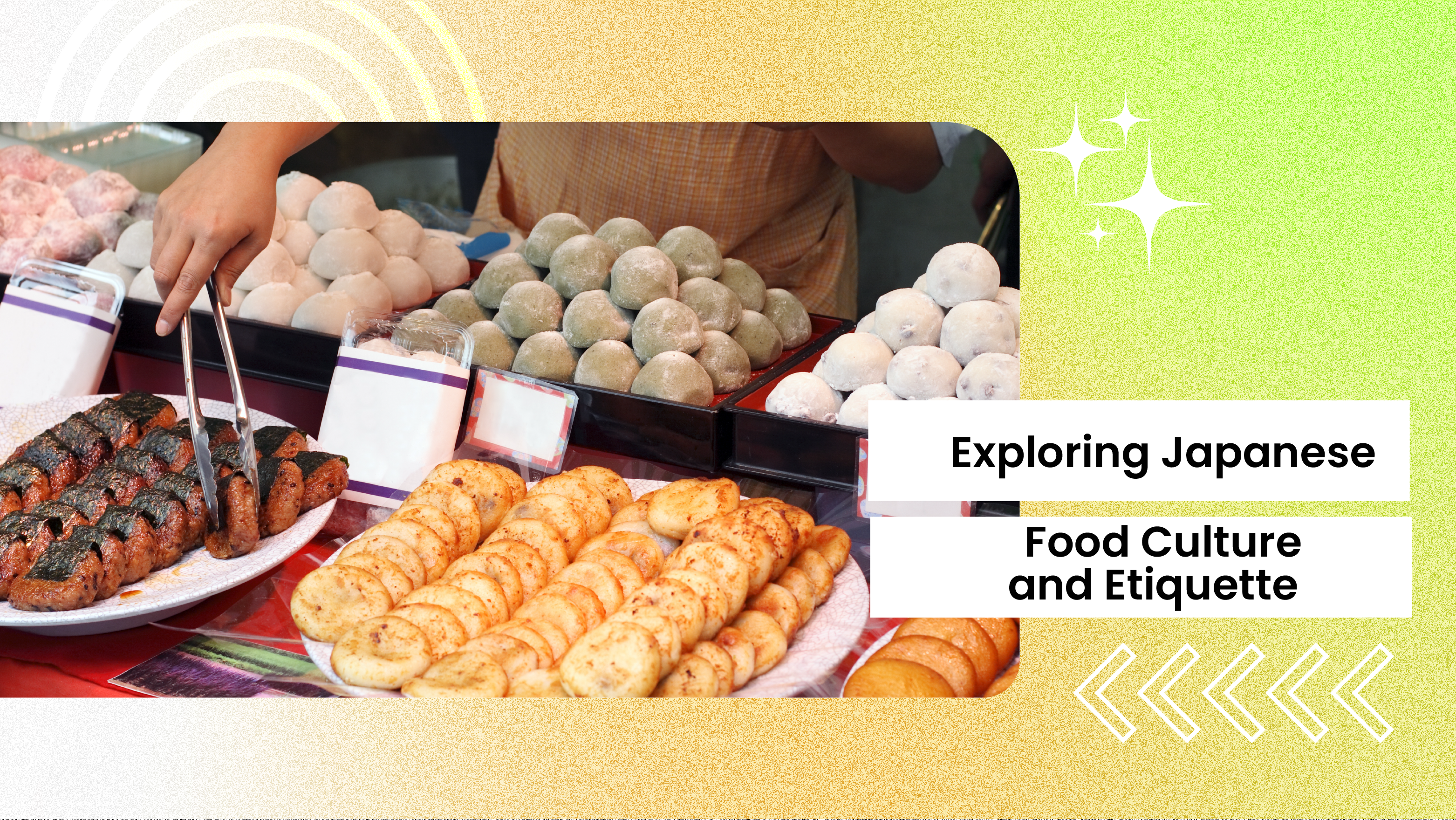 Lesson 9: Exploring Japanese Food Culture and Etiquette
