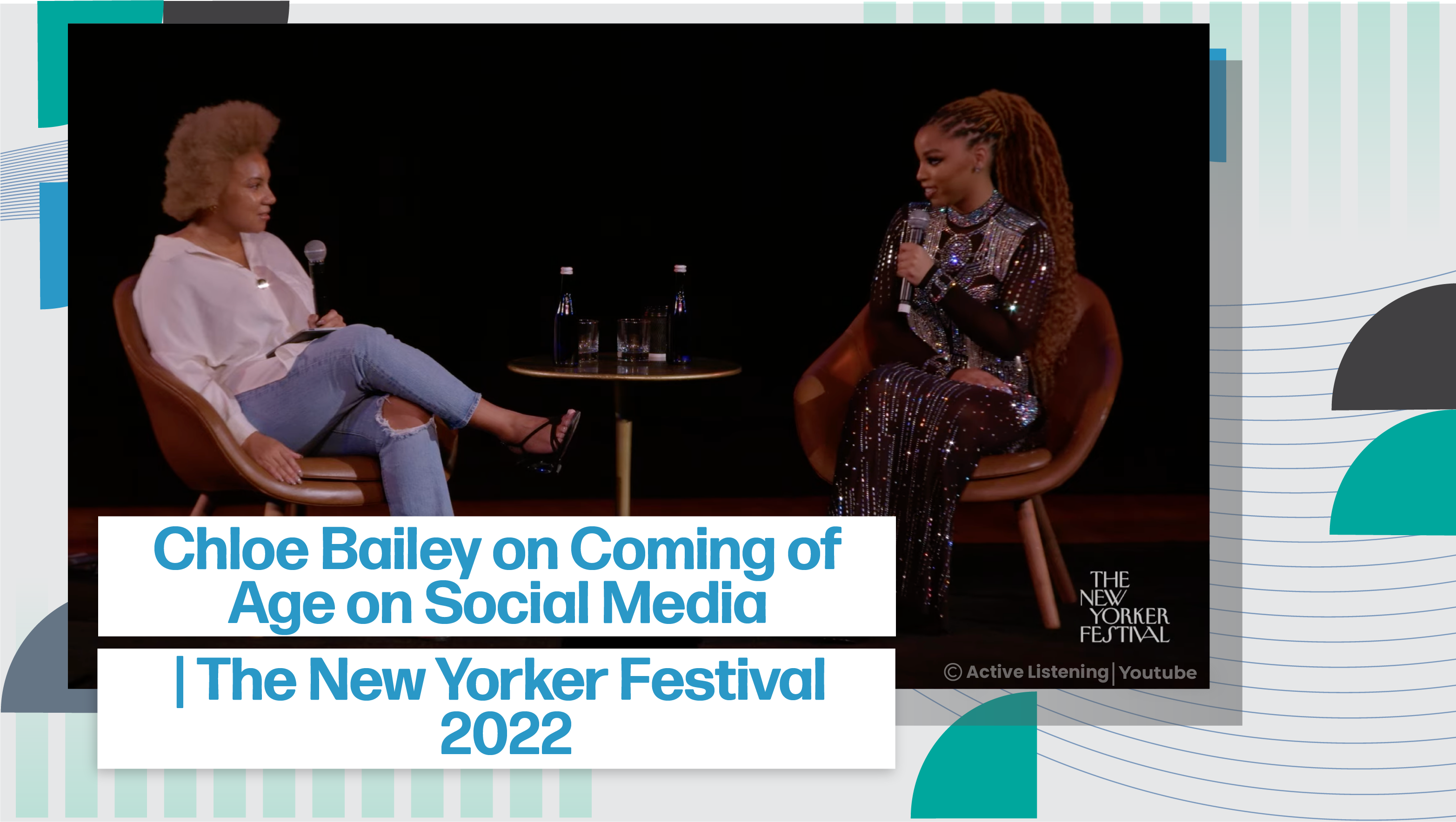 [C+] Chloe Bailey on Coming of Age on Social Media | The New Yorker Festival 2022