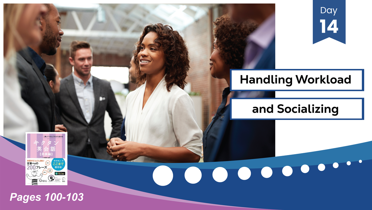 Lesson 14: Handling Workload and Socializing