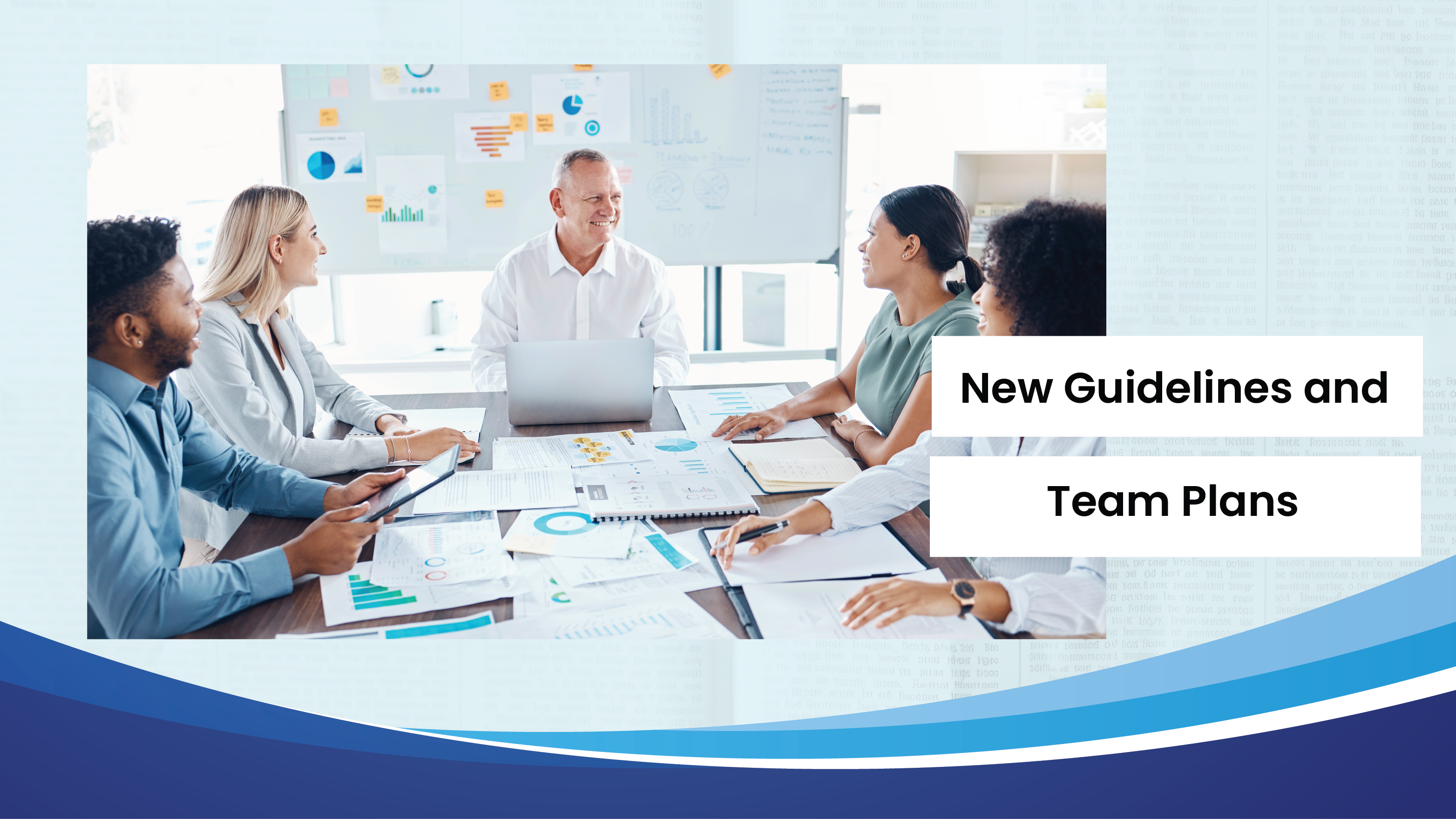 Lesson 11: New Guidelines and Team Plans