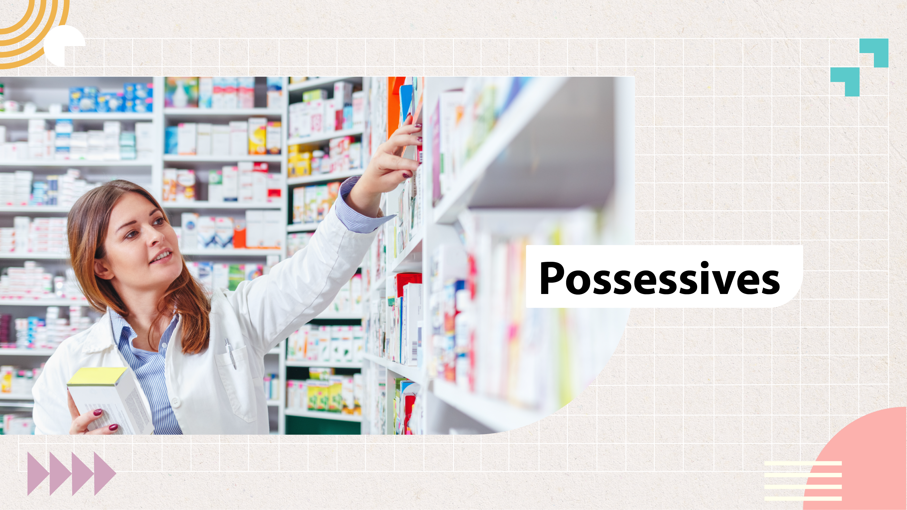 [F-E] Possessives