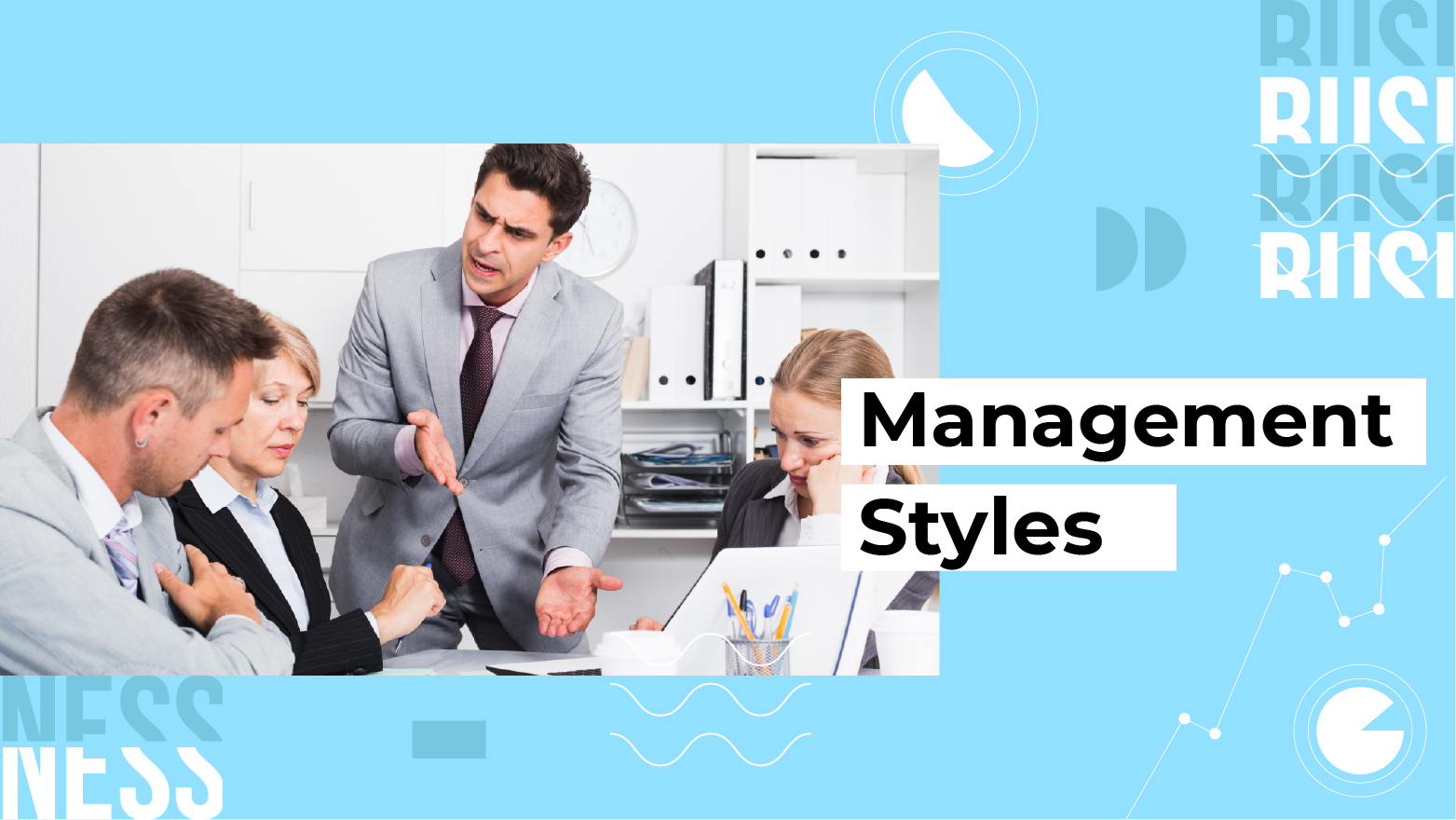 [B+] Management Styles