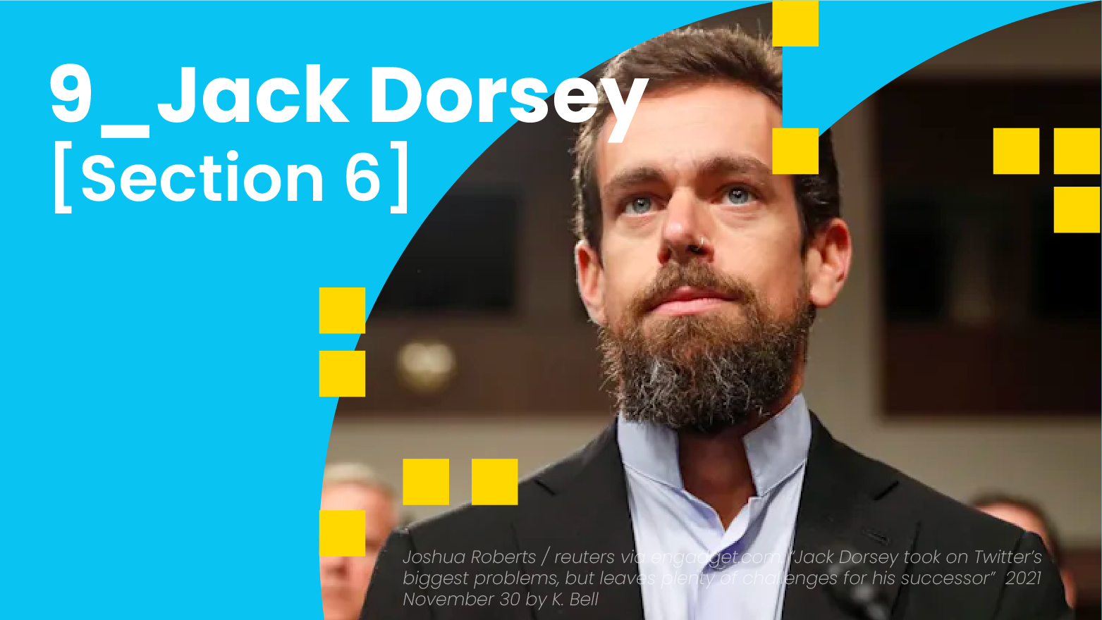 9_Jack Dorsey [Section 6]