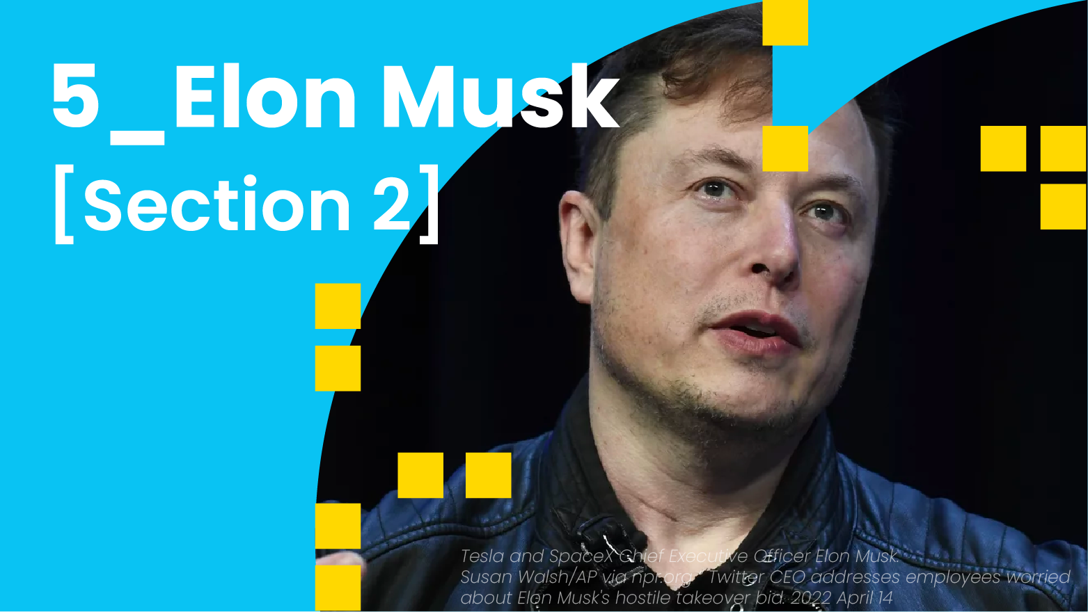 5_Elon Musk [Section 2]