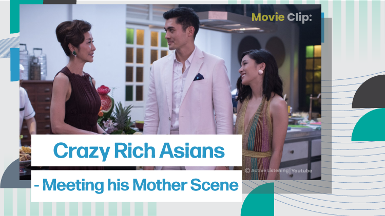 [C] MovieClip: Crazy Rich Asians - Meeting His Mother Scene