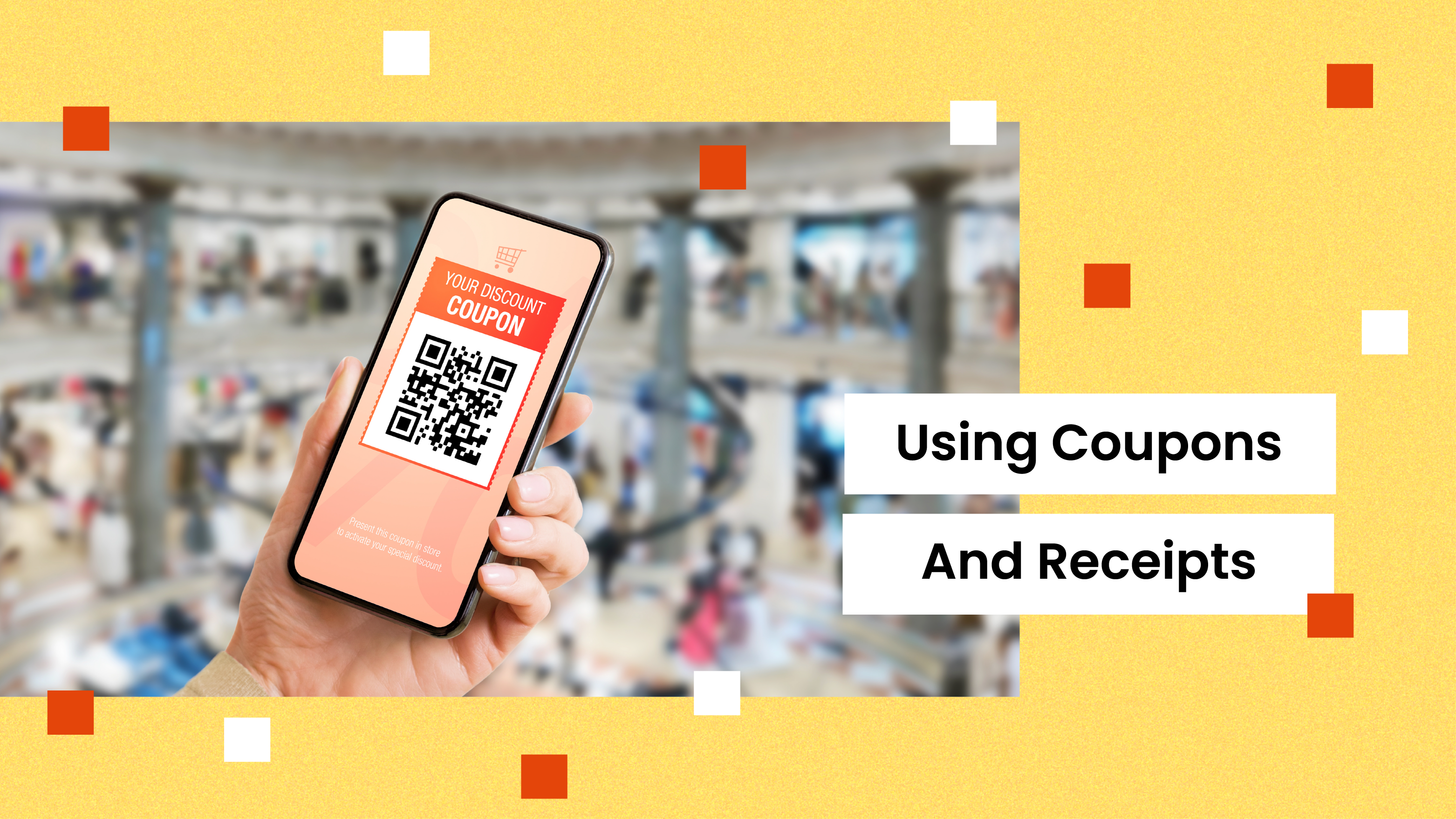 Lesson 15 : Using Coupons and Receipts