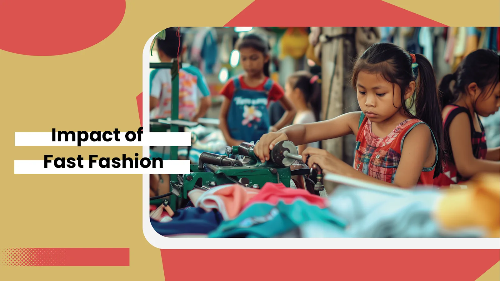 Impact of Fast Fashion