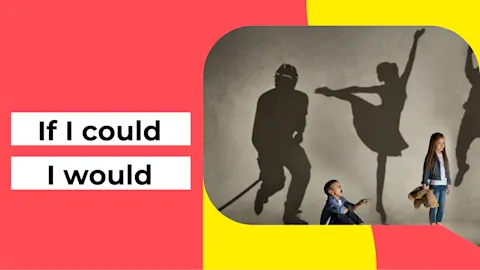 If I Could, I Would