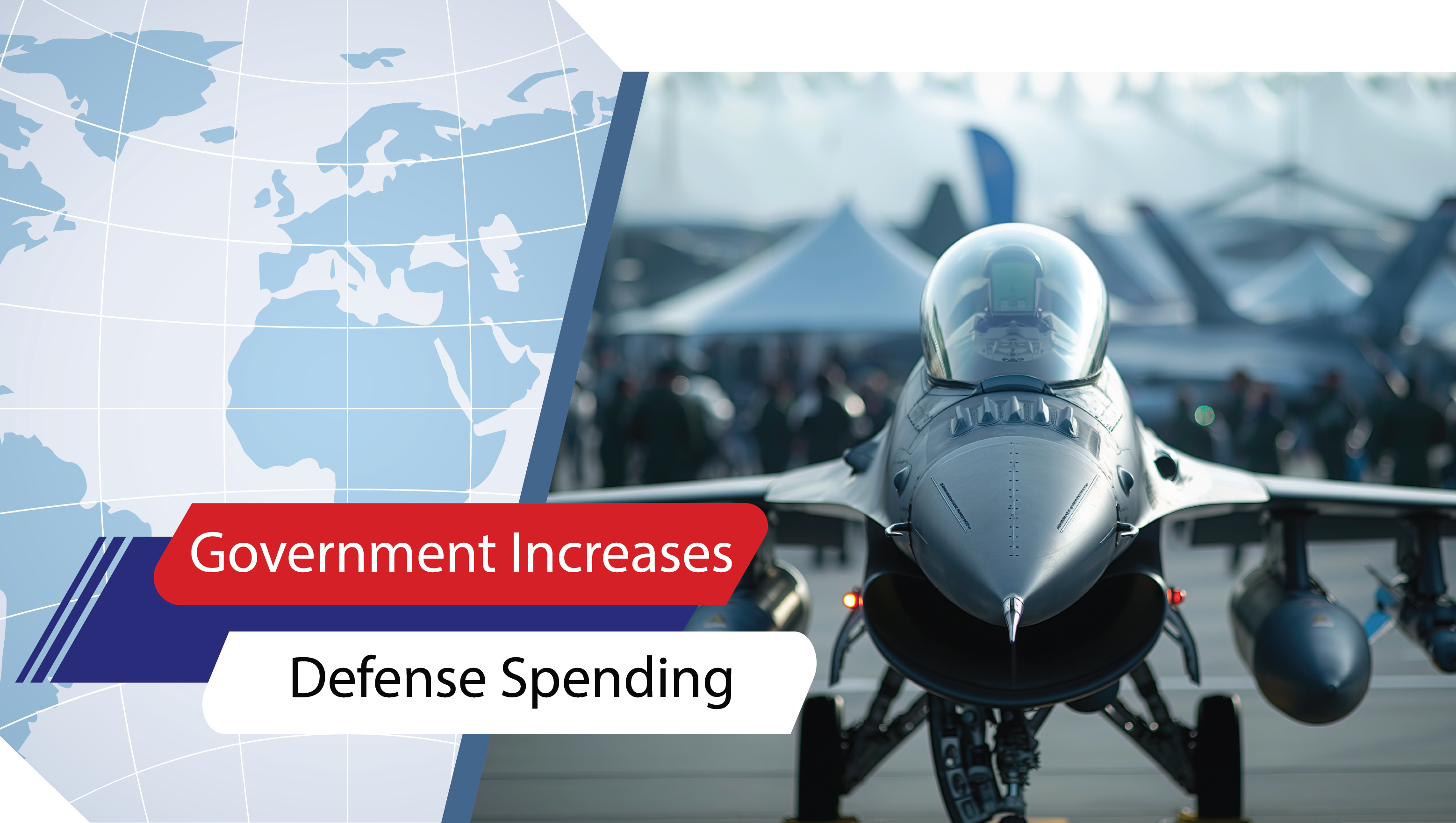 Lesson 7: Government Increases Defense Spending 