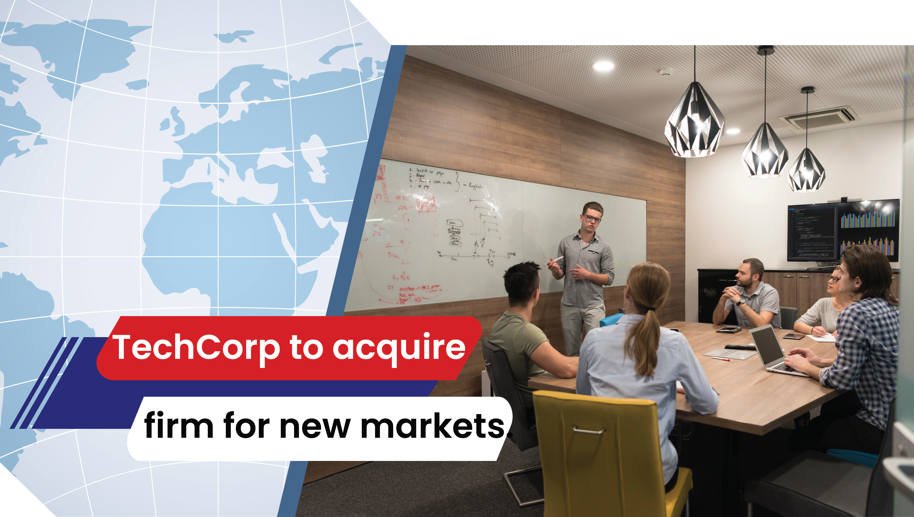 Lesson 22: TechCorp to acquire firm for new markets