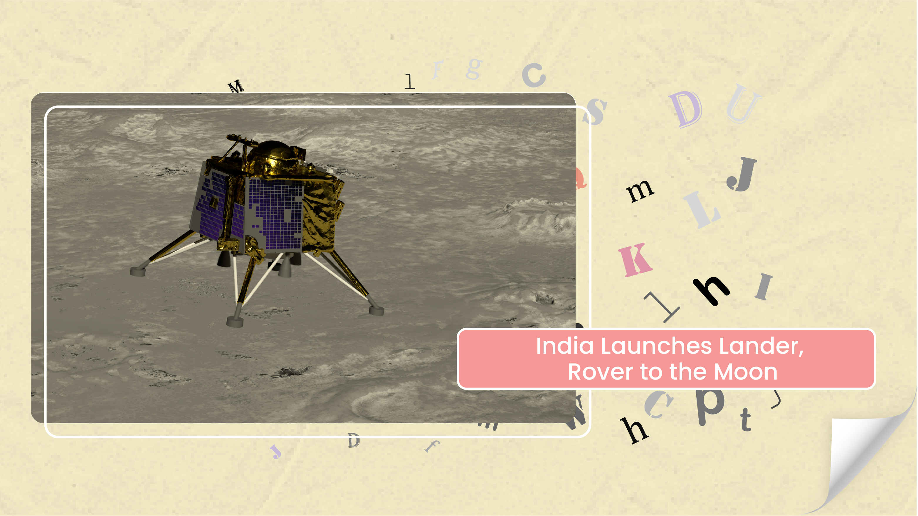 [B] India Launches Lander, Rover to the Moon