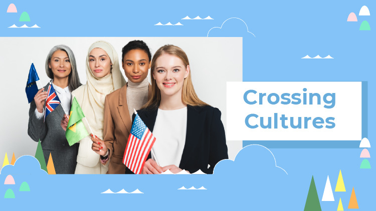 [B] Crossing Cultures