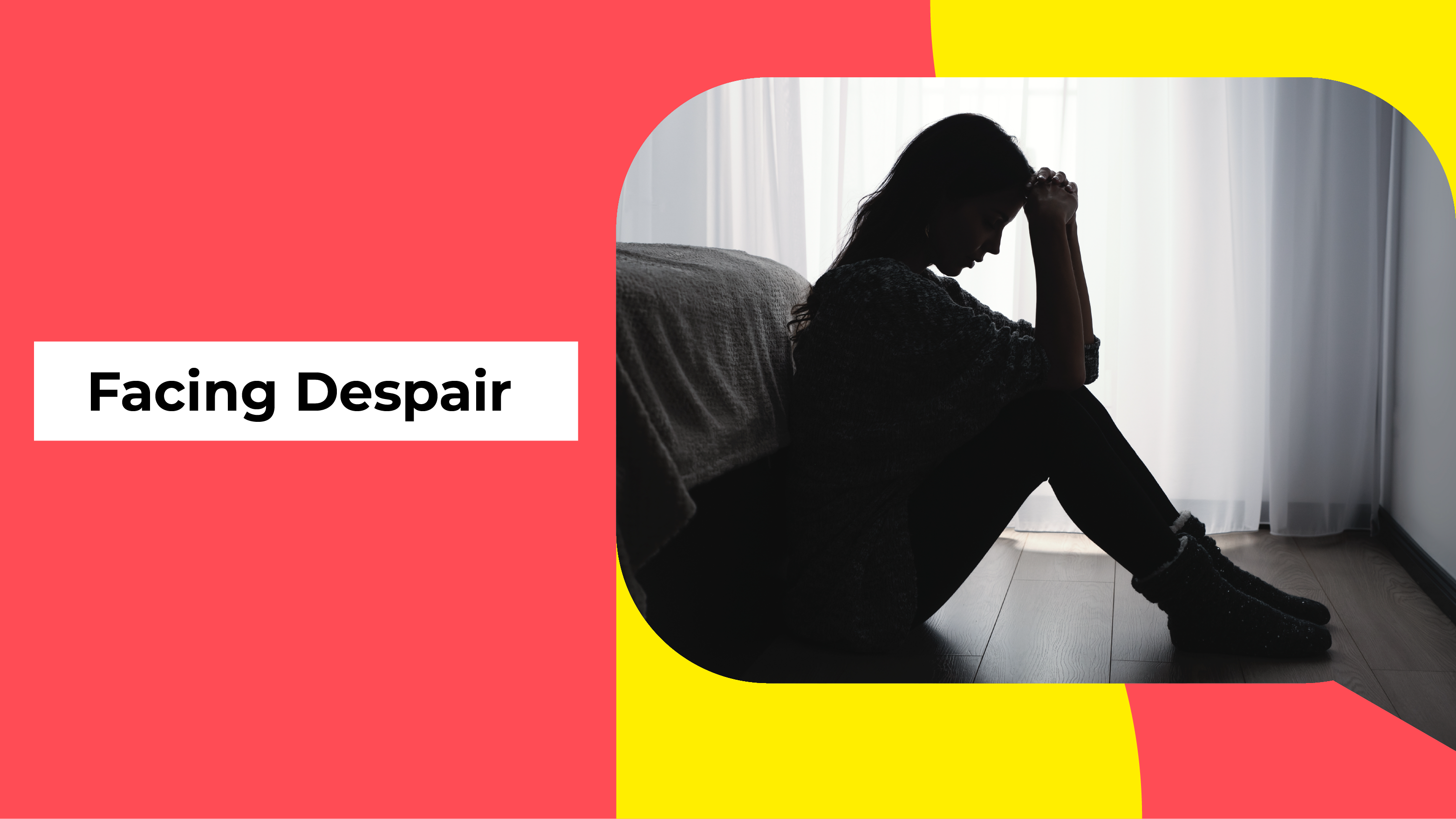 Facing Despair 