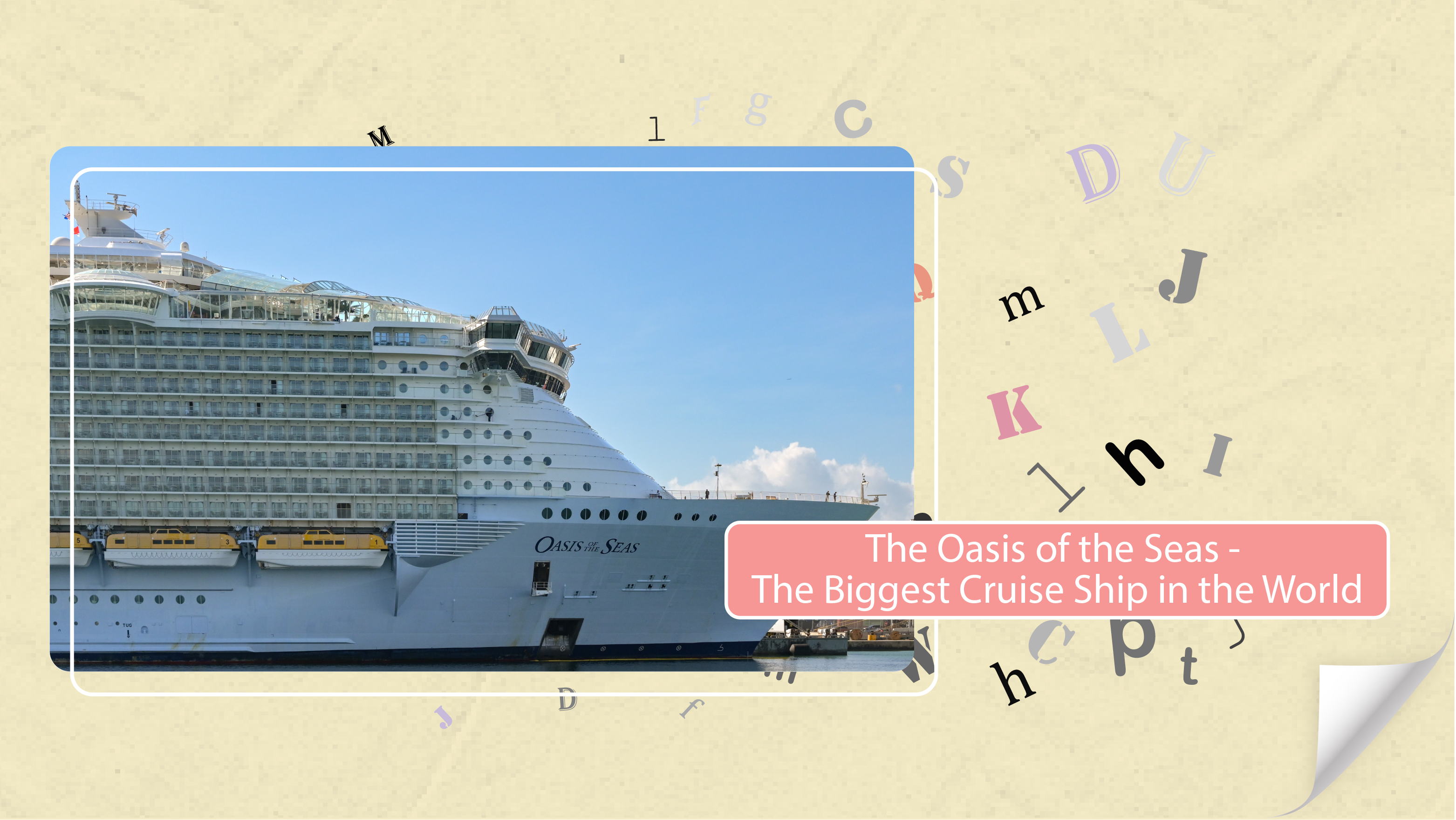 [B] The Oasis of the Seas - The Biggest Cruise Ship in the World 