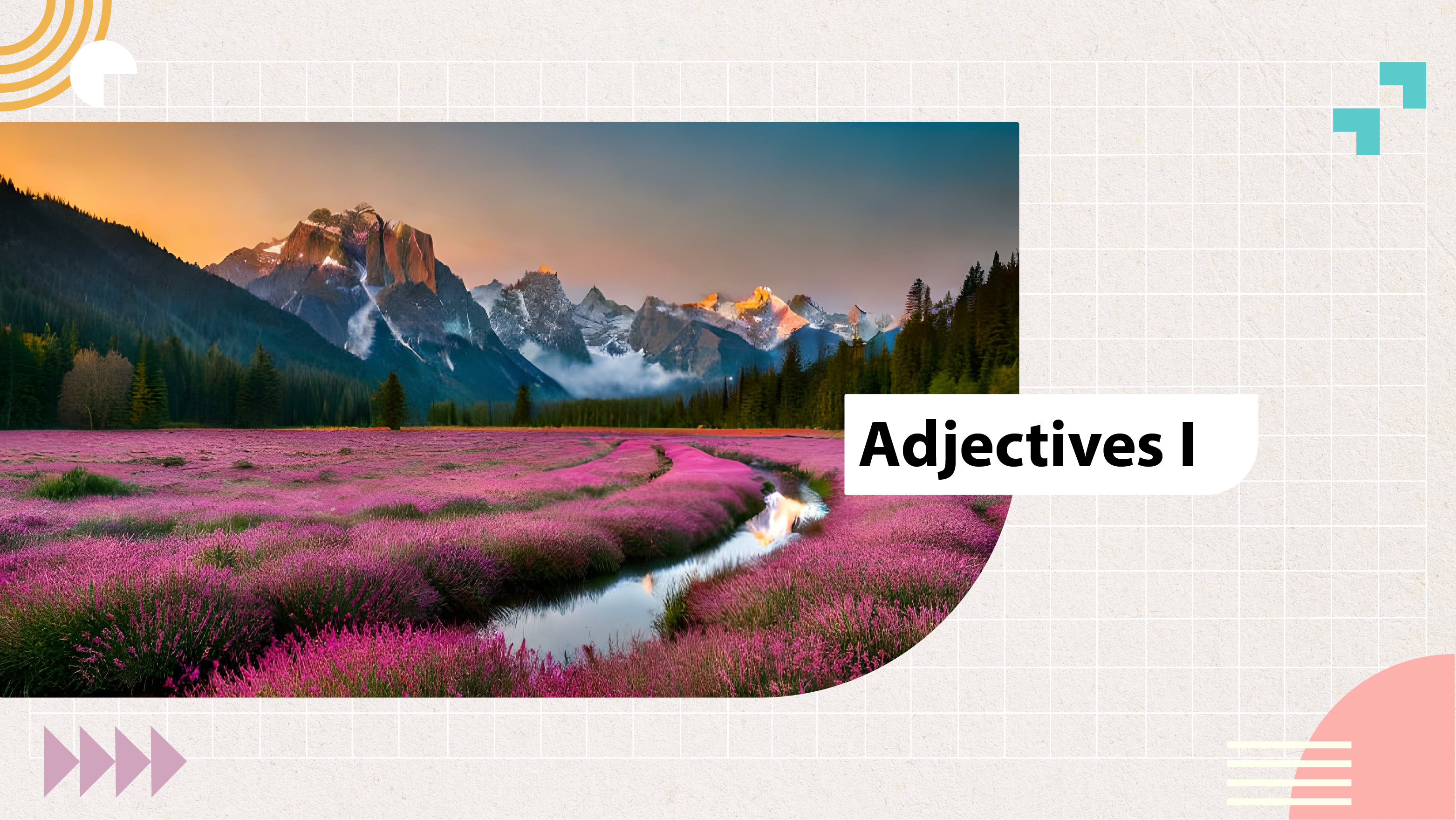 [D] Adjectives I