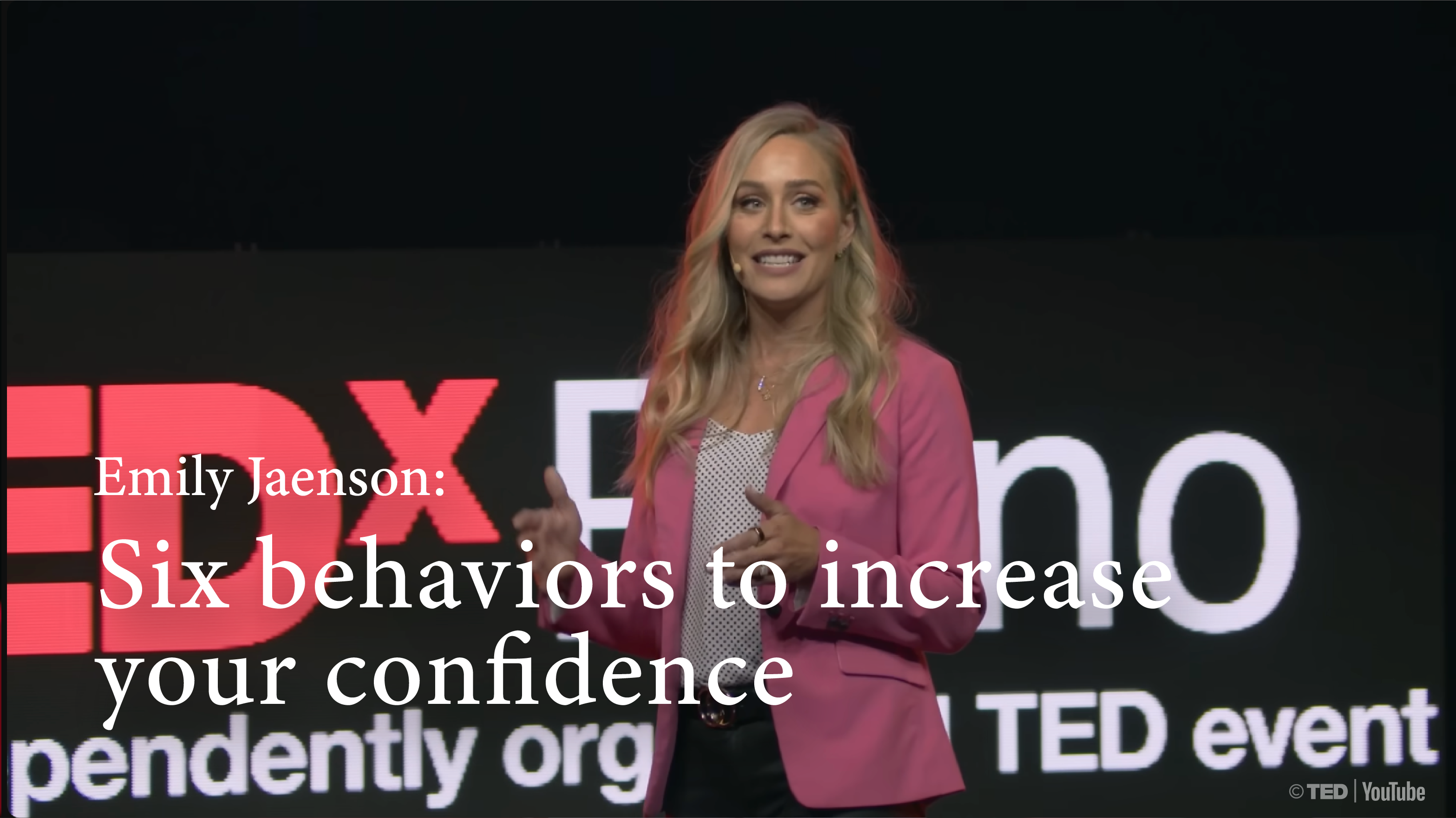 [A] Six behaviors to increase your confidence | Emily Jaenson [FULL]