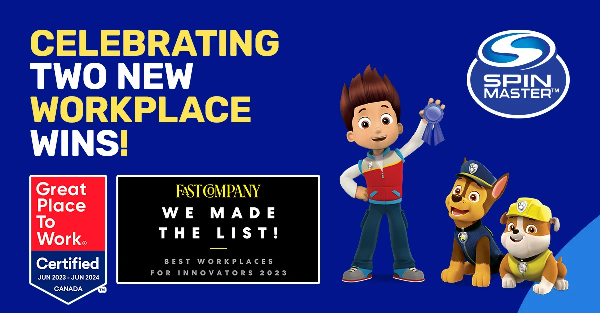Spin Master Celebrates Esteemed Workplace Wins, Recognized by Fast Company as a Best Workplace for Innovators, and Earning a Great Place to Work® Certification