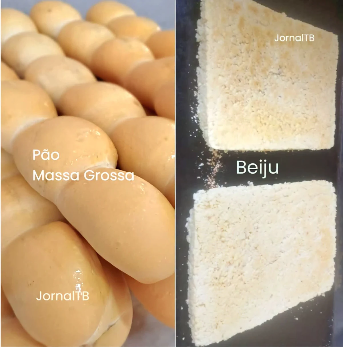 Beiju; - Pão massa grossa;
