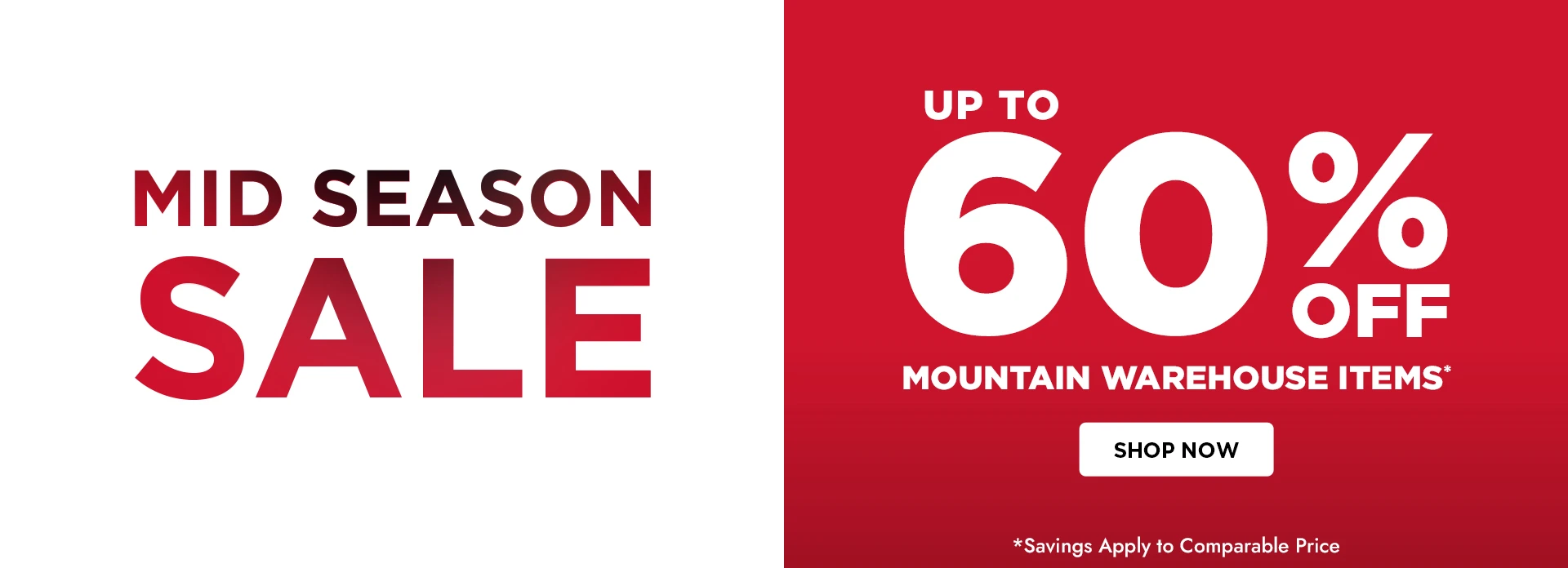 H1: MID SEASON SALE UP TO 60% OFF MOUNTAIN WAREHOUSE ITEMS