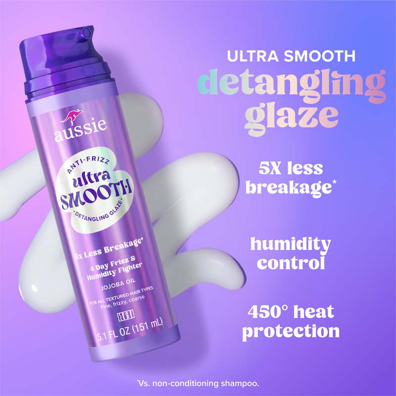Ultra Smooth Detangling Glaze 5x less breakage*, humidity control, 450 degree protection *vs. non-conditioning shampoo