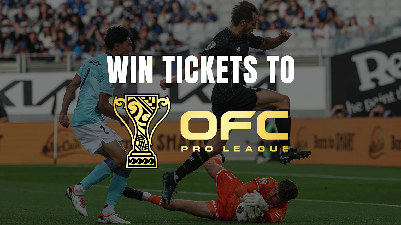 An action shot of a soccer match with three players, featuring overlaid white text "WIN TICKETS TO", a gold trophy icon, and gold text "OFC PRO LEAGUE".