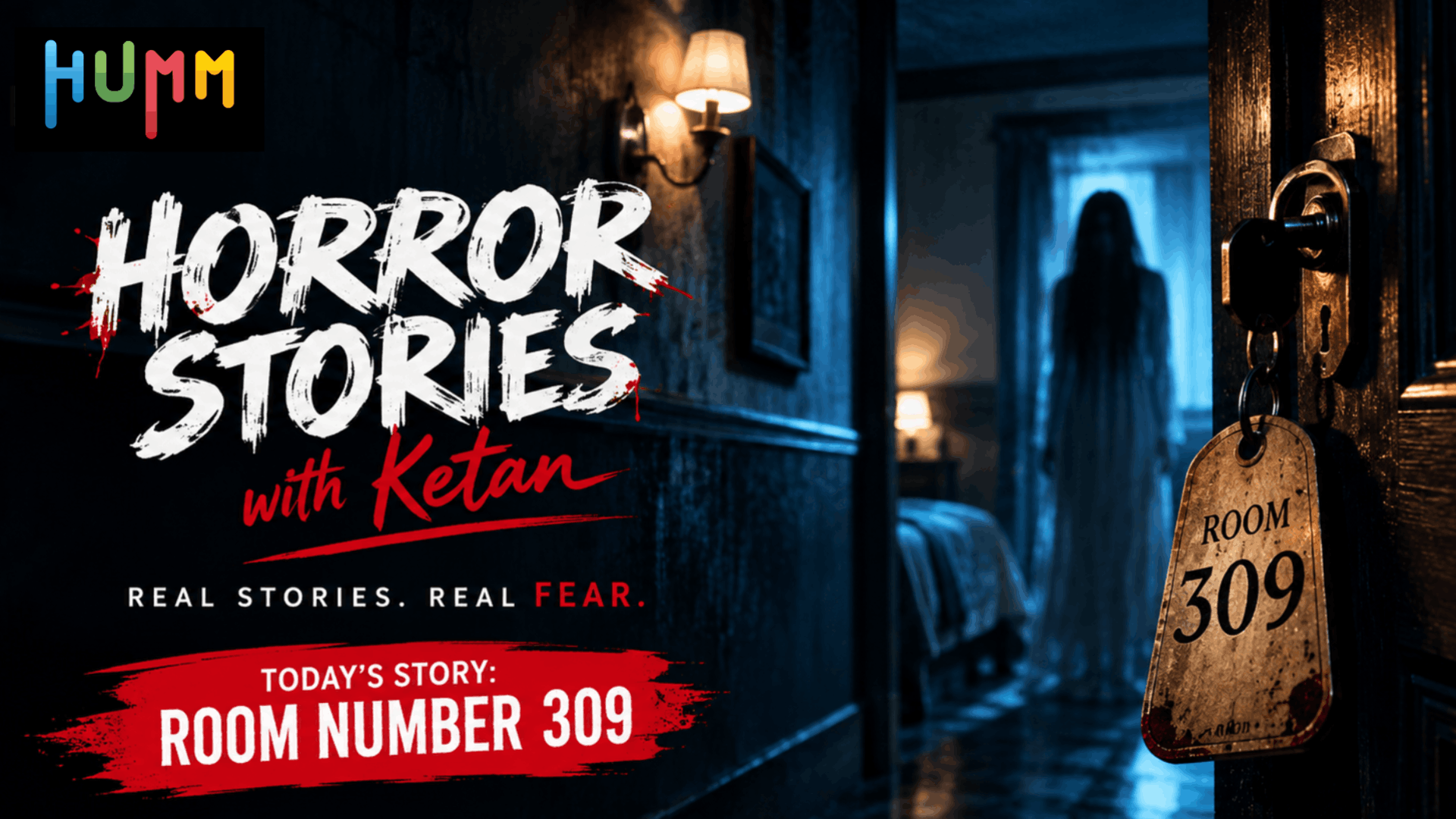 Room Number 309: Horror Story by Ketan (Lunch Box Show)