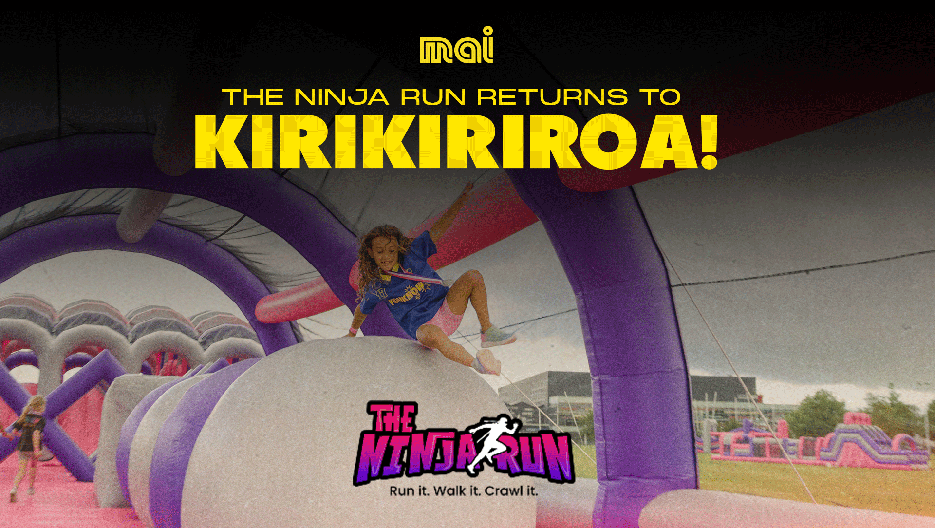 A child navigates a large purple, white, and pink inflatable obstacle course, with the text "NINJA RUN RETURNS TO KIRIKIRIROA!" overlaid at the top.