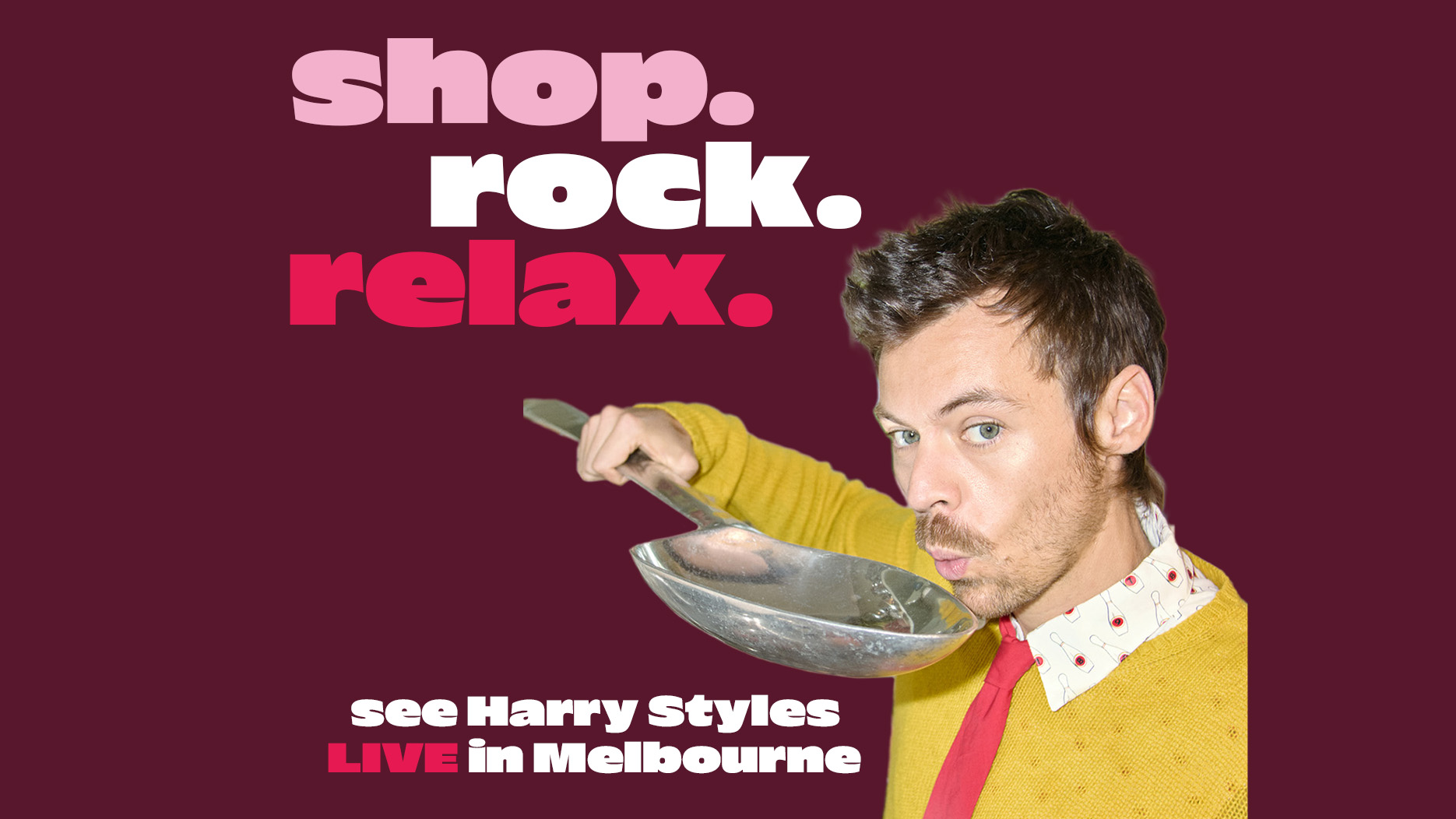 Shop, Rock and Relax at Harry Styles in Melbourne