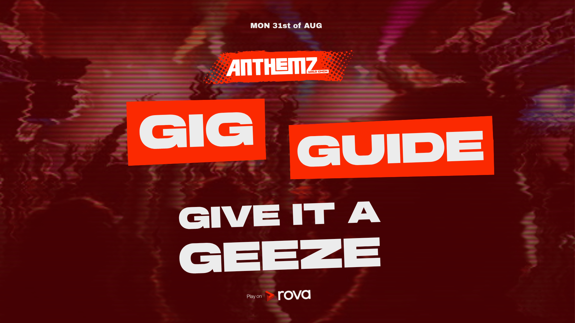 Anthemz Gig Guide: Monday 31st of August