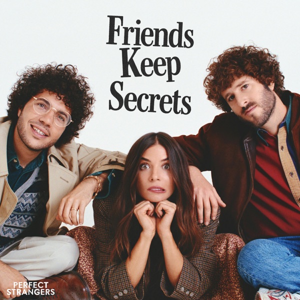 Friends Keep Secrets
