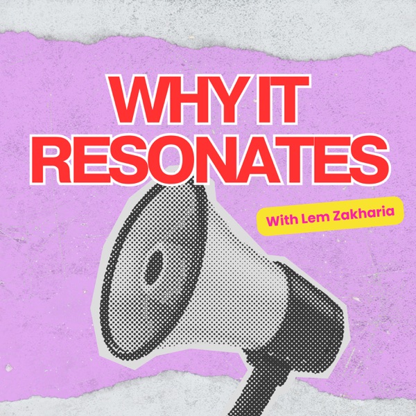 Why it Resonates