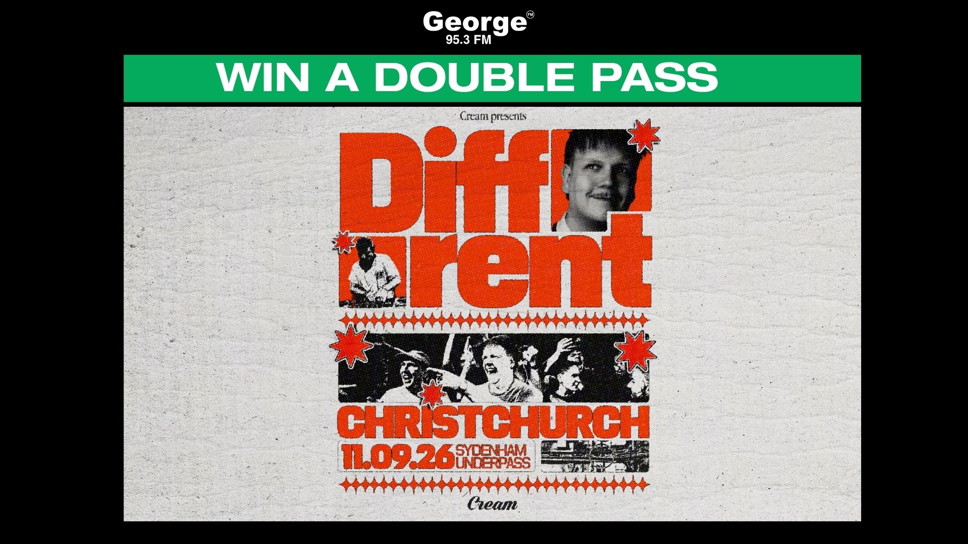A promotional poster for "George 95.3 FM" with "WIN A DOUBLE PASS" at the top, showcasing a "Cream presents Diffrent" event in Christchurch on 11.09.26, featuring a DJ and a cheering crowd.