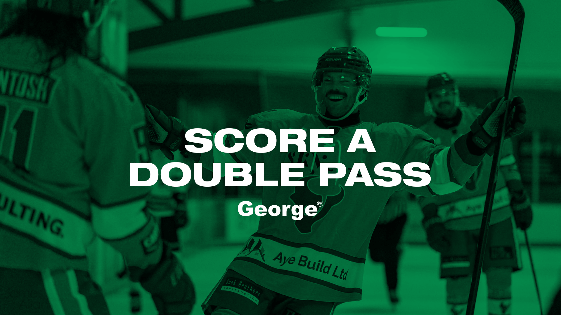 A smiling ice hockey player in a green jersey celebrates on the ice rink, with teammates in the background. White text overlay reads "SCORE A DOUBLE PASS George®".
