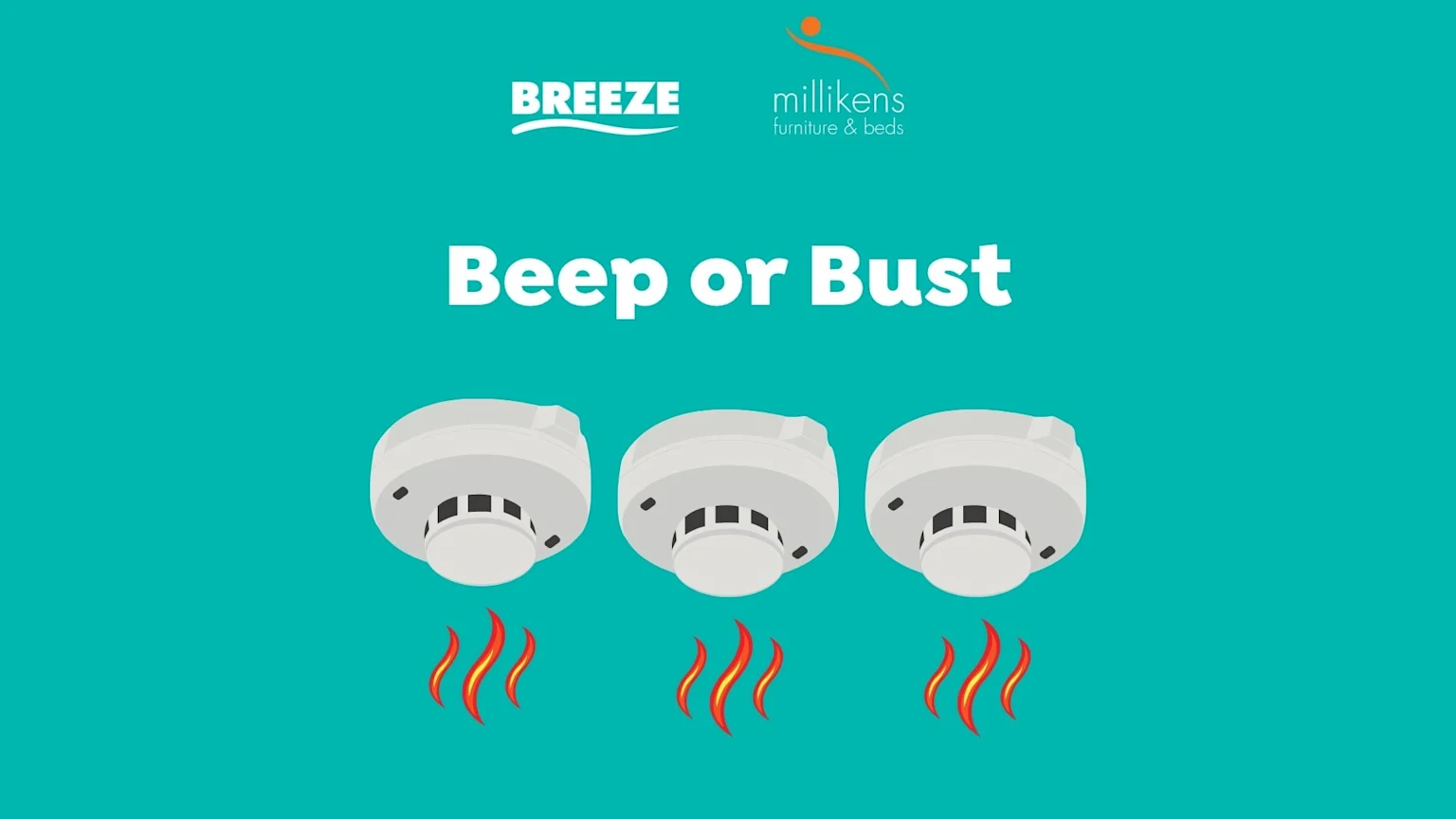 A teal image with "BREEZE" and "millikens furniture & beds" logos, the white text "Beep or Bust," and three white smoke detectors, each with small red and orange flames underneath.