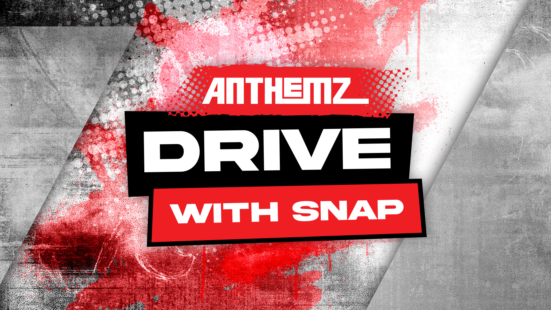 text reading anthemz drive with Snap