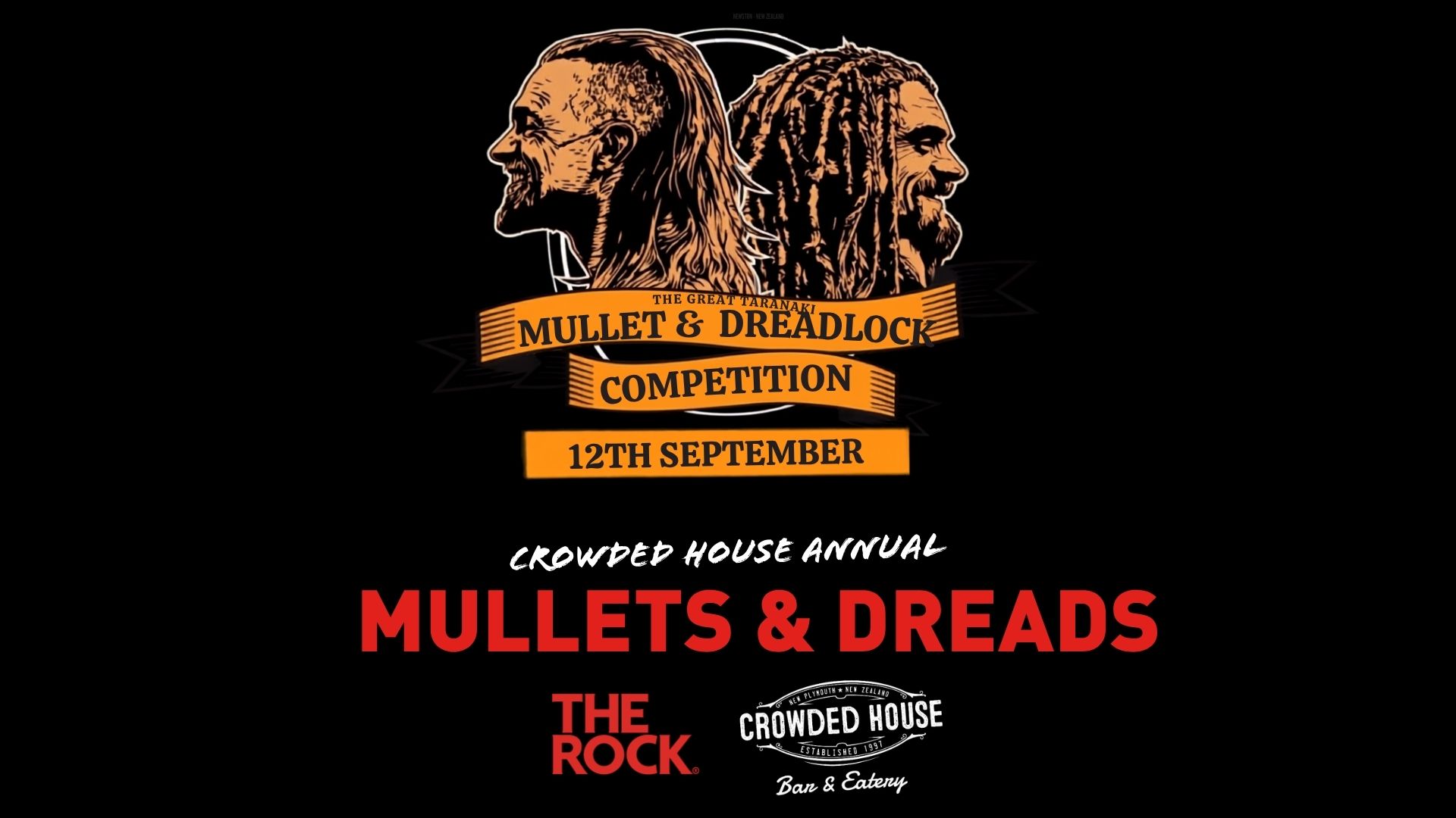 A black event poster features two profile illustrations of men, one with a mullet and one with dreadlocks, above orange banners announcing "THE GREAT TARANAKI MULLET & DREADLOCK COMPETITION 12TH SEPTEMBER" and "CROWDED HOUSE ANNUAL MULLETS & DREADS," with "The Rock" and "Crowded House Bar & Eatery" logos.