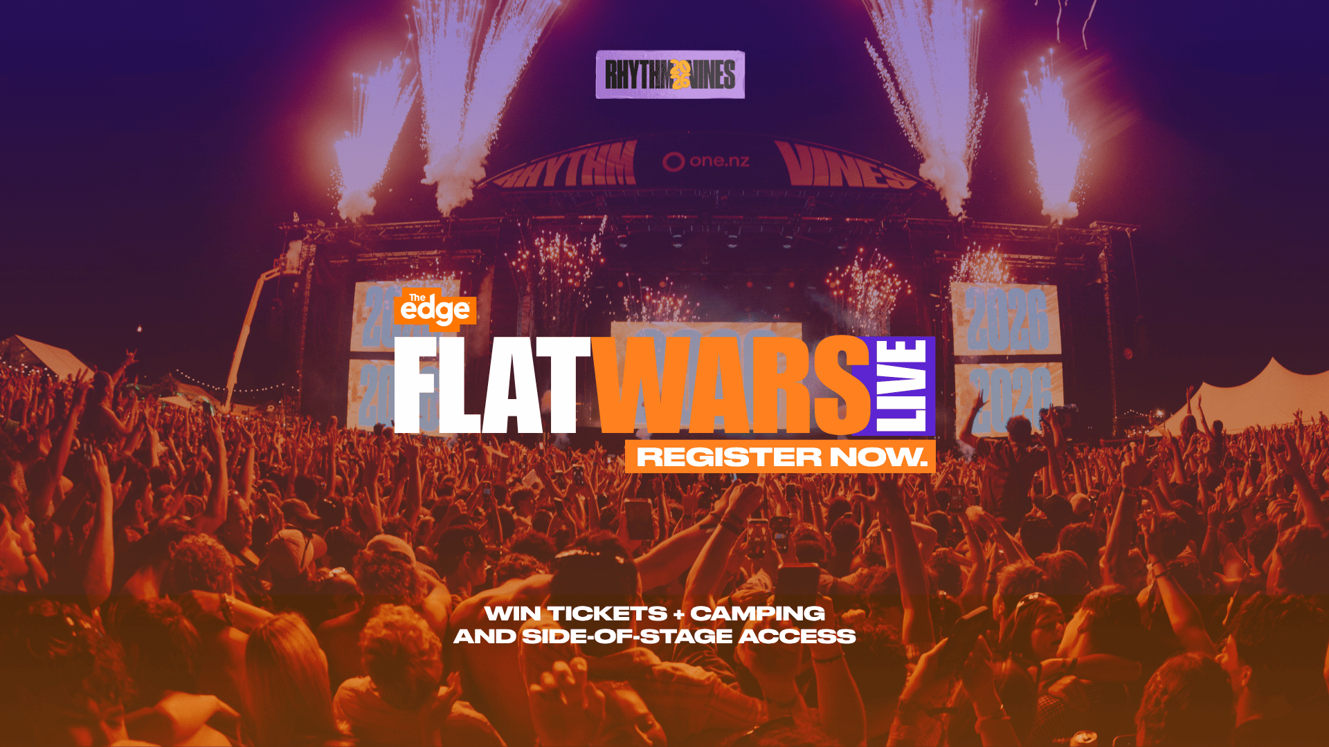 A large crowd at a nighttime music festival with a stage and pyrotechnics, overlaid with "The Edge Flat Wars Live," "REGISTER NOW." and "WIN TICKETS + CAMPING AND SIDE-OF-STAGE ACCESS."