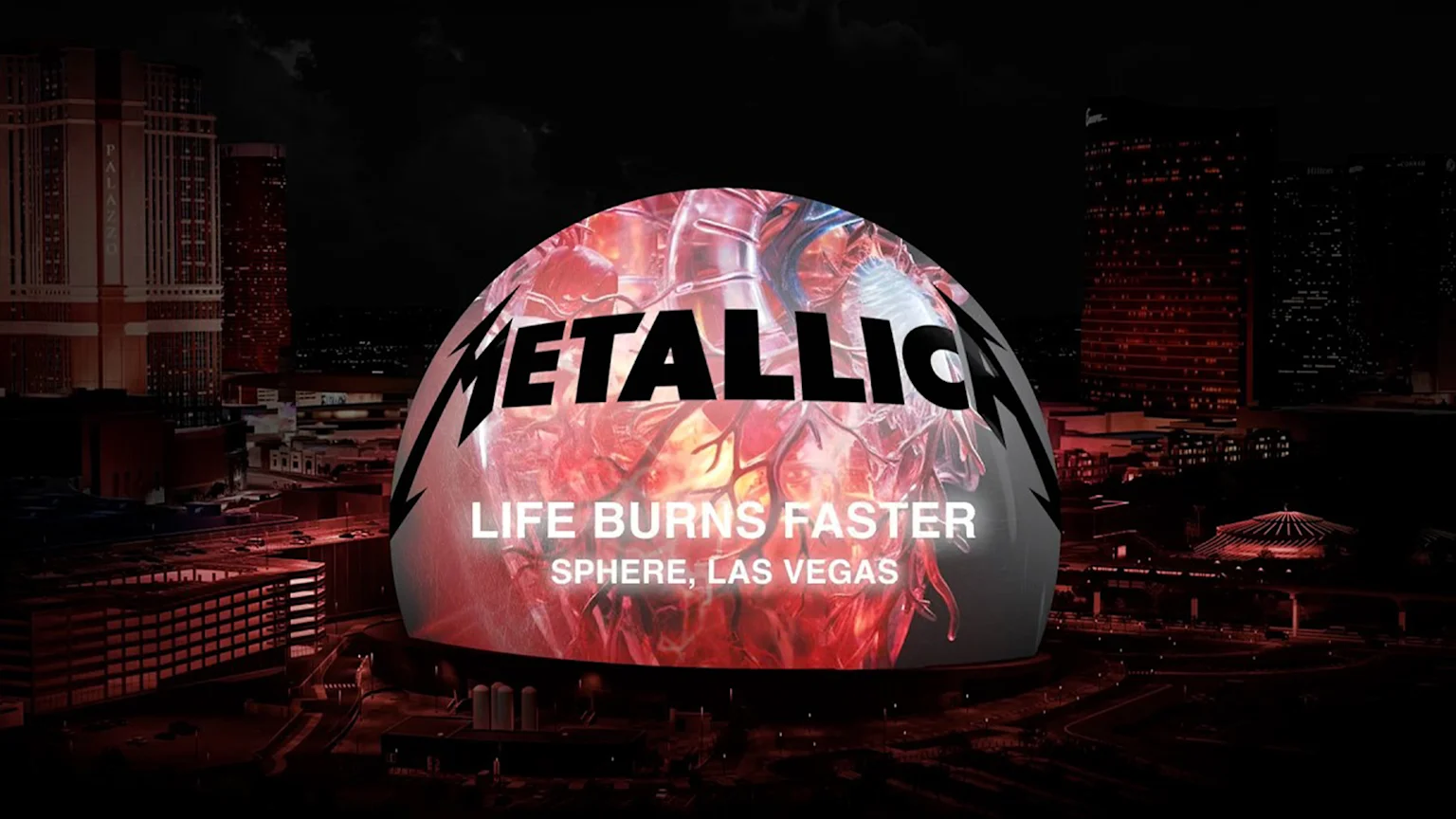 The Las Vegas Sphere glows red at night, displaying the Metallica logo with "LIFE BURNS FASTER" and "SPHERE, LAS VEGAS" against a dark city backdrop.